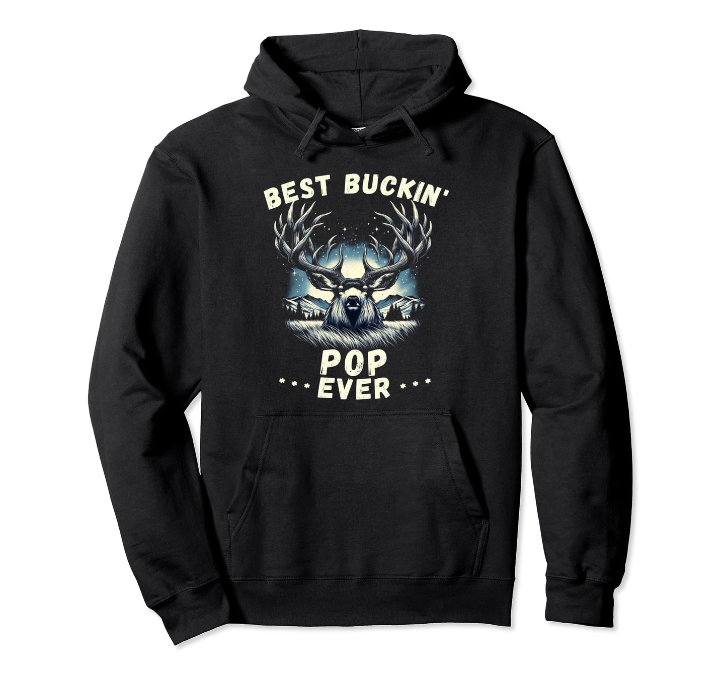 Novelty Big Buck Fathers Day Best Buckin Hoodie - Graphic Print for Adults - T-Shirt, Sweatshirt, Hoodie