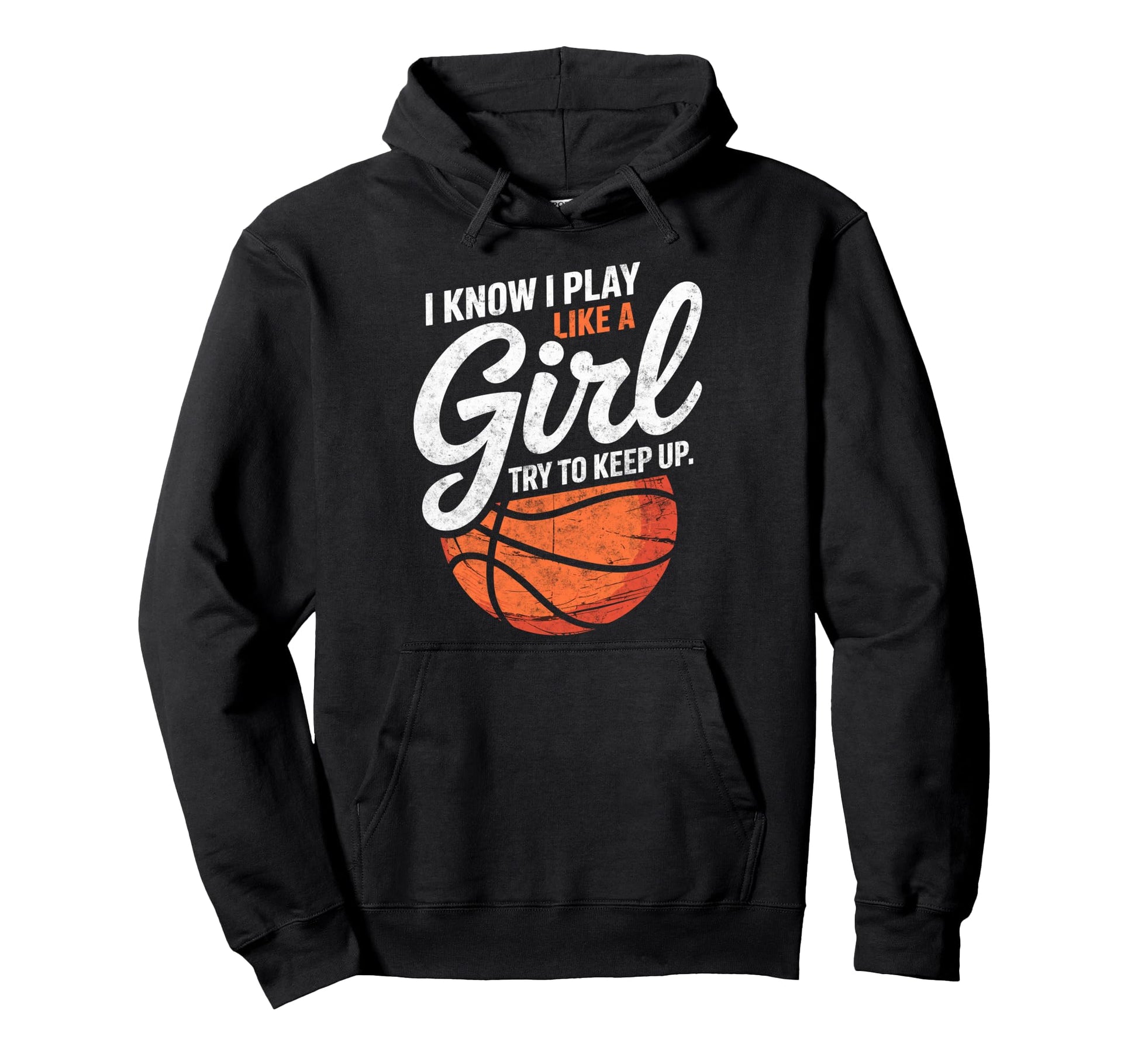 I Know I Play Like Try To Keep Up Hoodie - Casual Everyday Wear Men Women - T-Shirt, Sweatshirt, Hoodie
