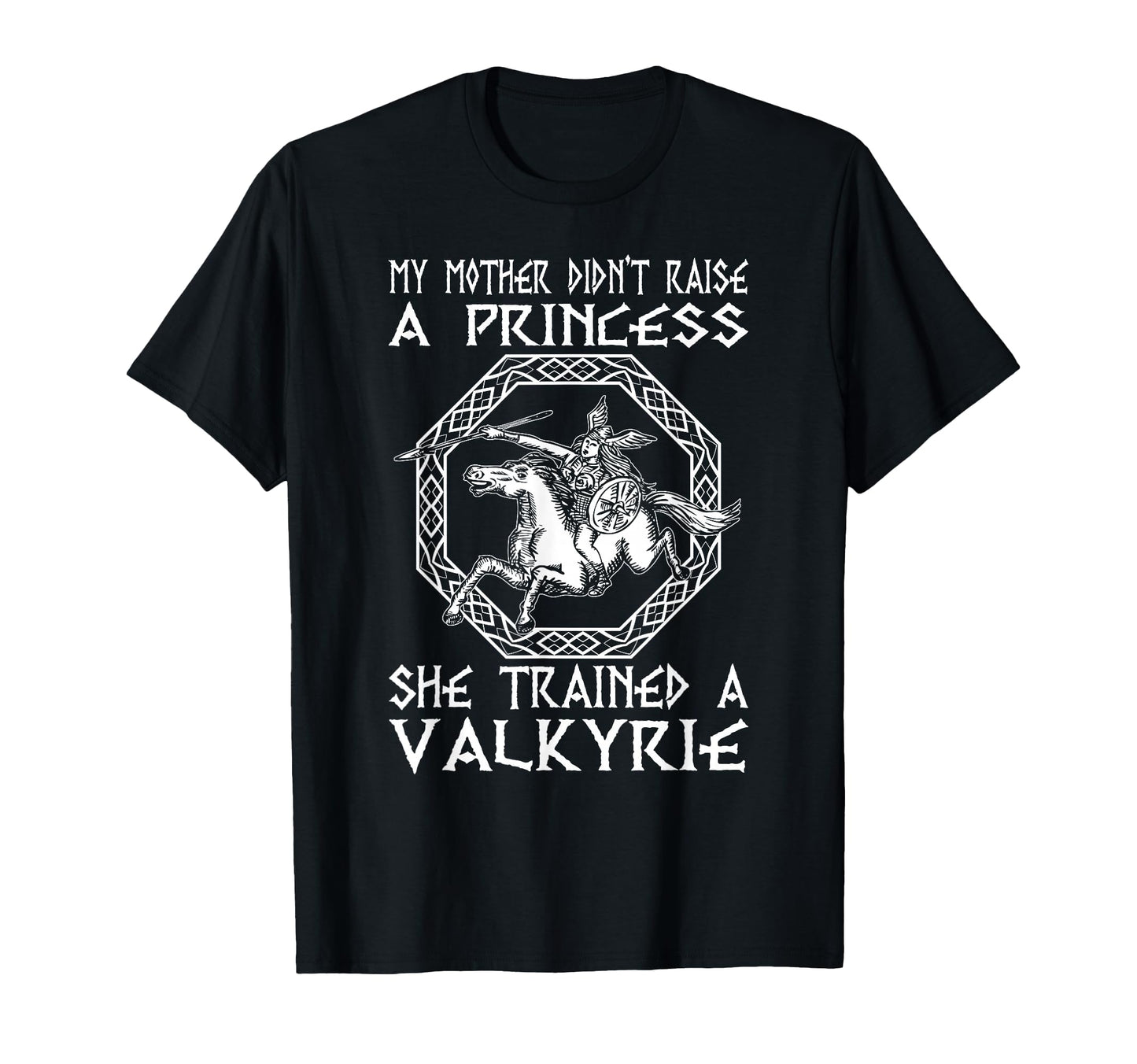 My Mother Trained Valkyrie Valkyrie Mom T-Shirt - Unique Graphic Unisex - T-Shirt, Sweatshirt, Hoodie
