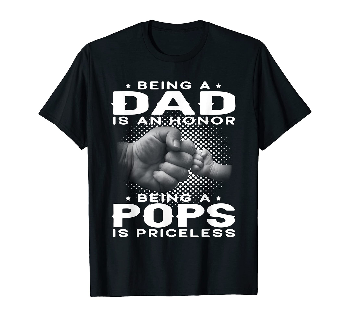 Mens Being Dad Is Honor Being T-Shirt - Casual Everyday Wear for Adults - T-Shirt, Sweatshirt, Hoodie