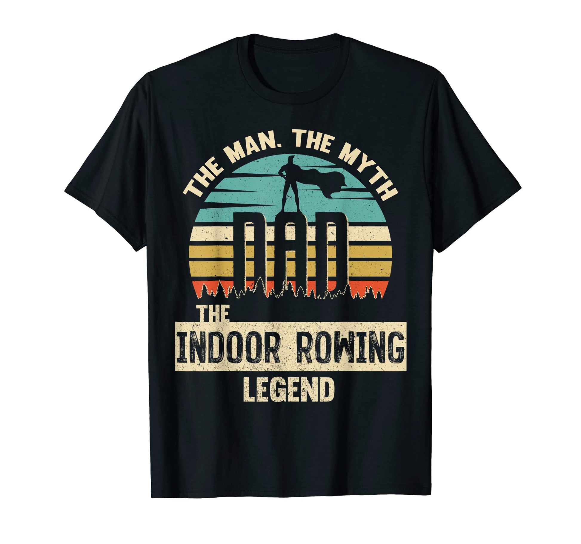 Myth Legend Dad Indoor Rowing T-Shirt - Aesthetic Graphic for Adults - T-Shirt, Sweatshirt, Hoodie