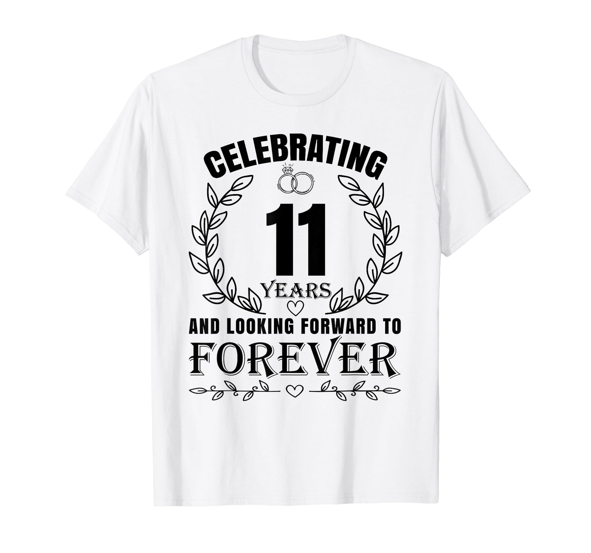 11Th Wedding Anniversary Couples T-Shirt - Fun Novelty Design for Adults - T-Shirt, Sweatshirt, Hoodie