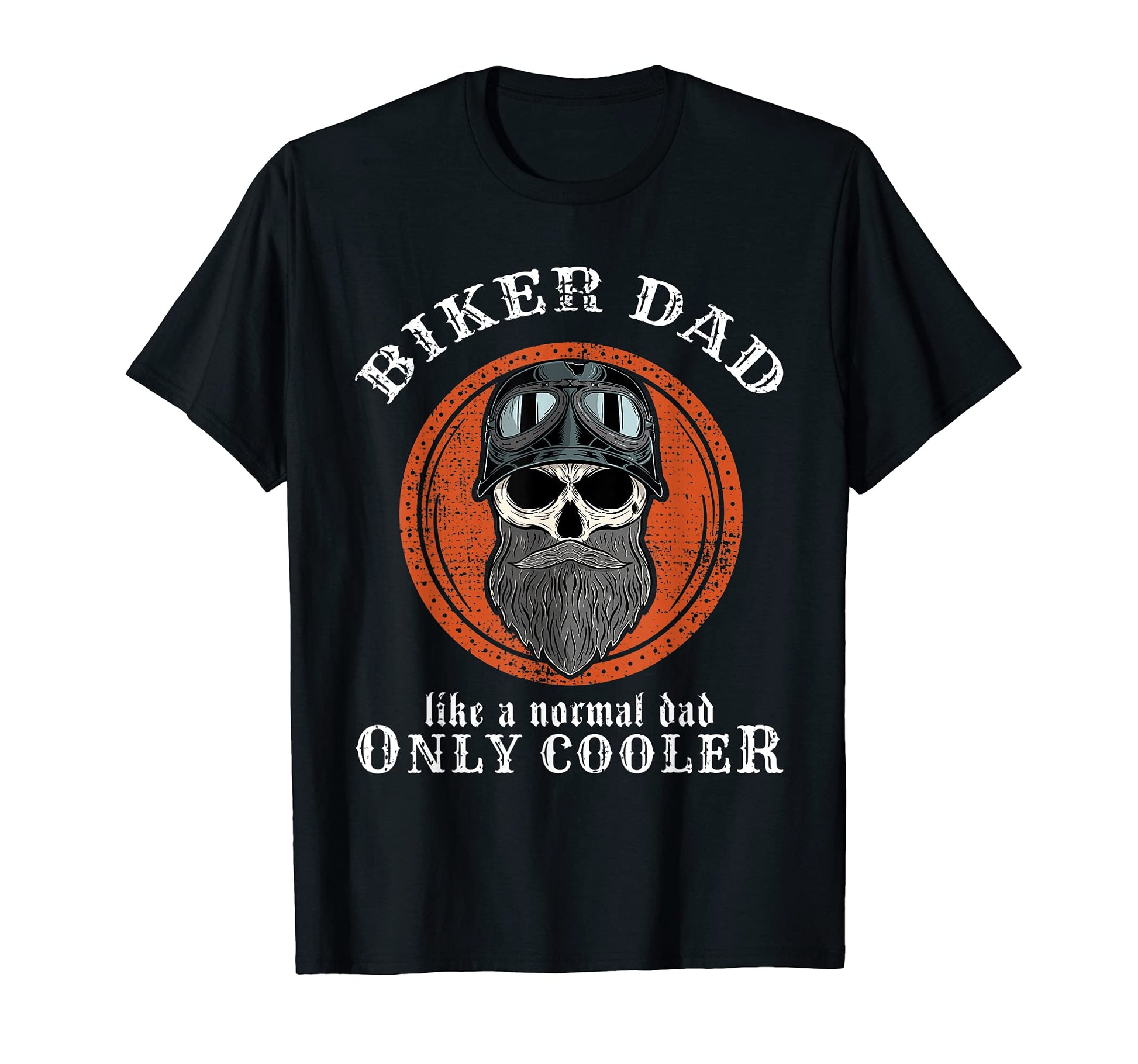 Mens Skull Biker Dad Fathers Day T-Shirt - Fun Novelty Design Unisex - T-Shirt, Sweatshirt, Hoodie