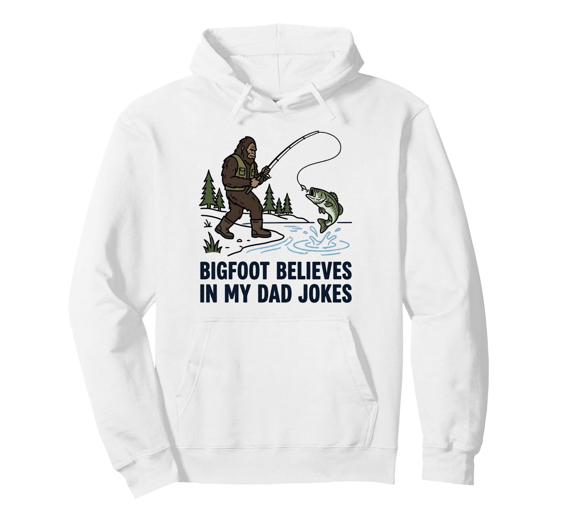 Funny Sasquatch Fishing Bigfoot Believes Hoodie - Novelty Apparel Unisex - T-Shirt, Sweatshirt, Hoodie