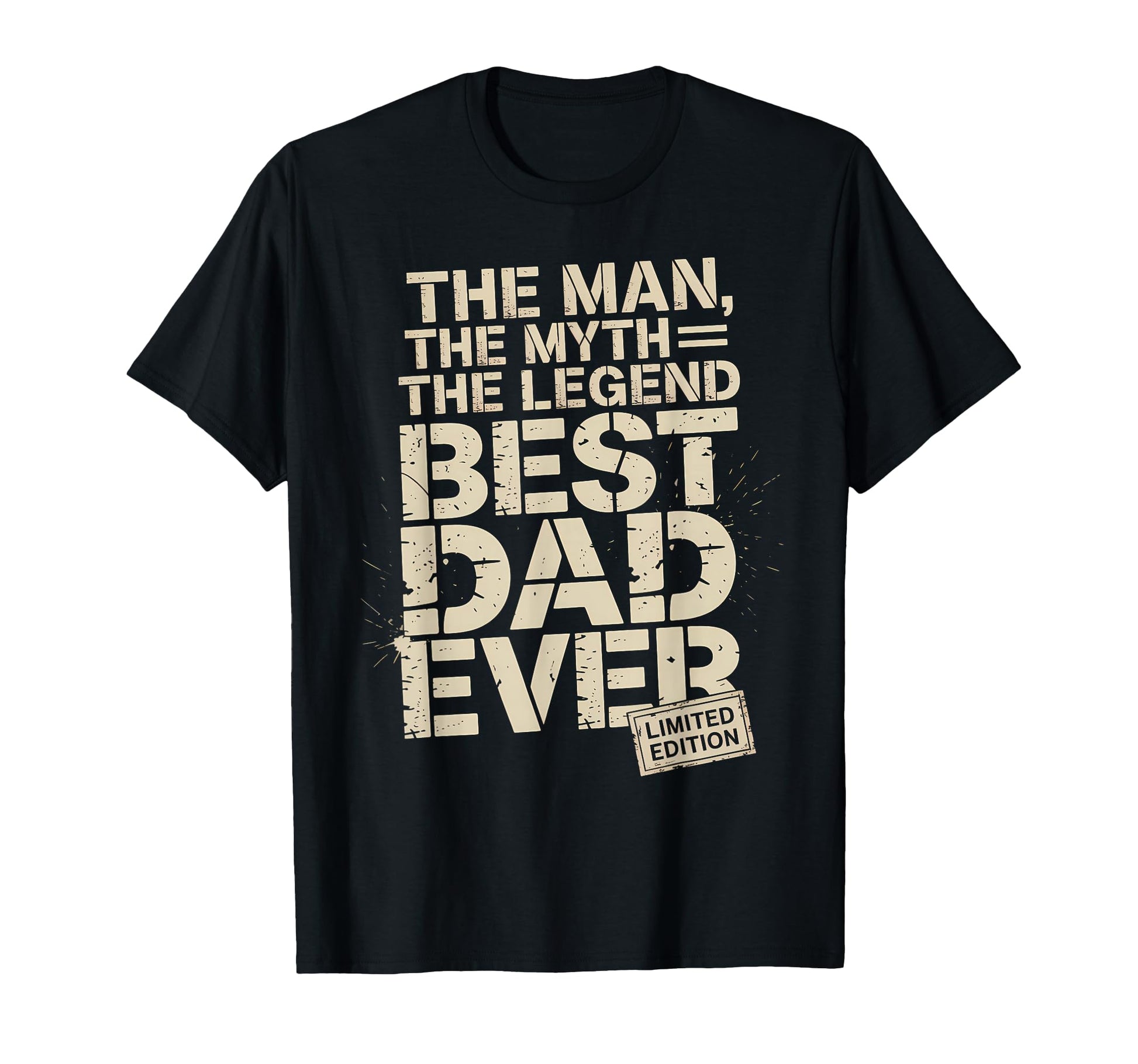 Mens Myth Legend Best Dad Ever T-Shirt - Trendy Graphic Men Women - T-Shirt, Sweatshirt, Hoodie
