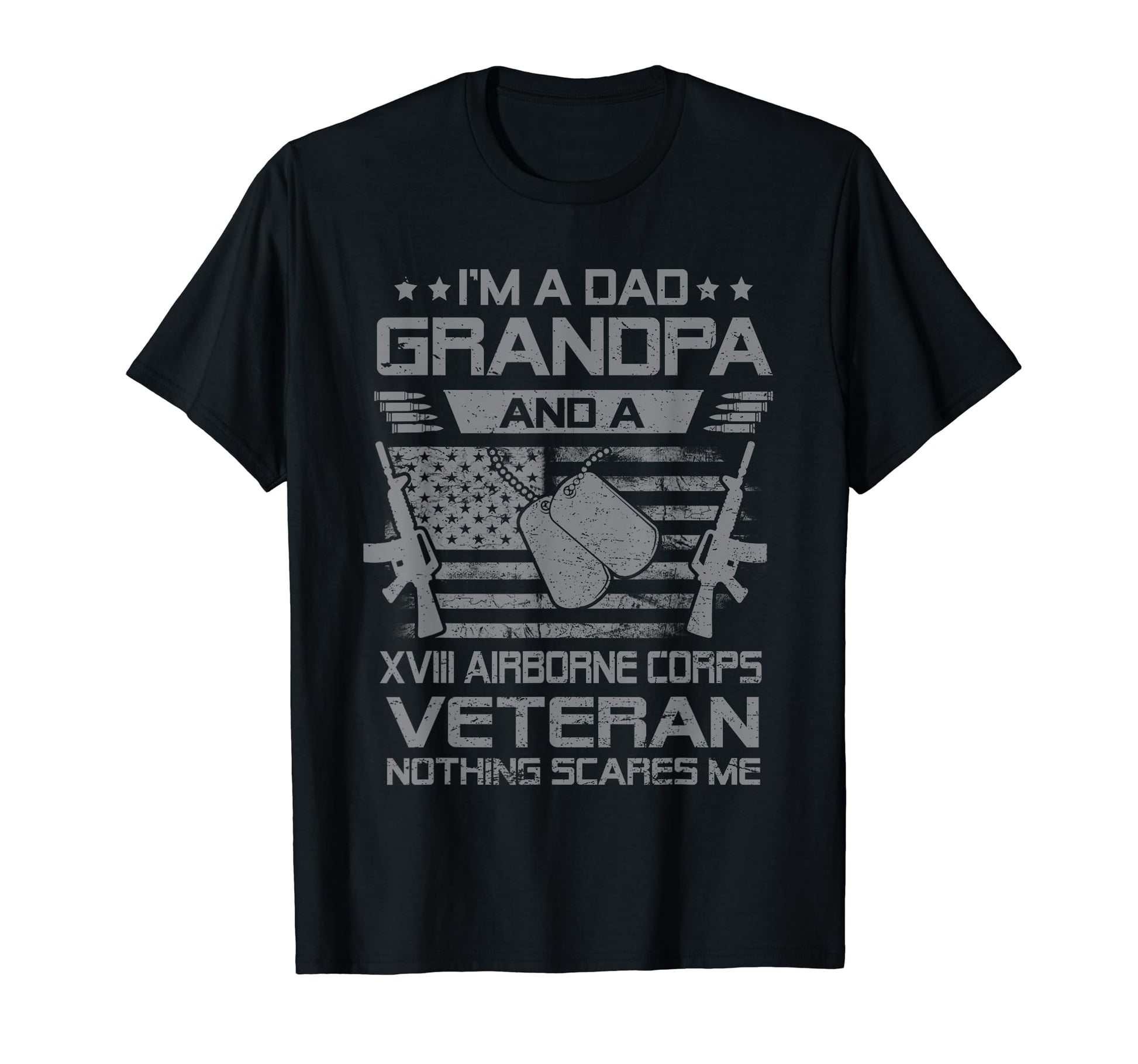Im Dad Grandpa And Xviii T-Shirt - Casual Everyday Wear for Adults - T-Shirt, Sweatshirt, Hoodie
