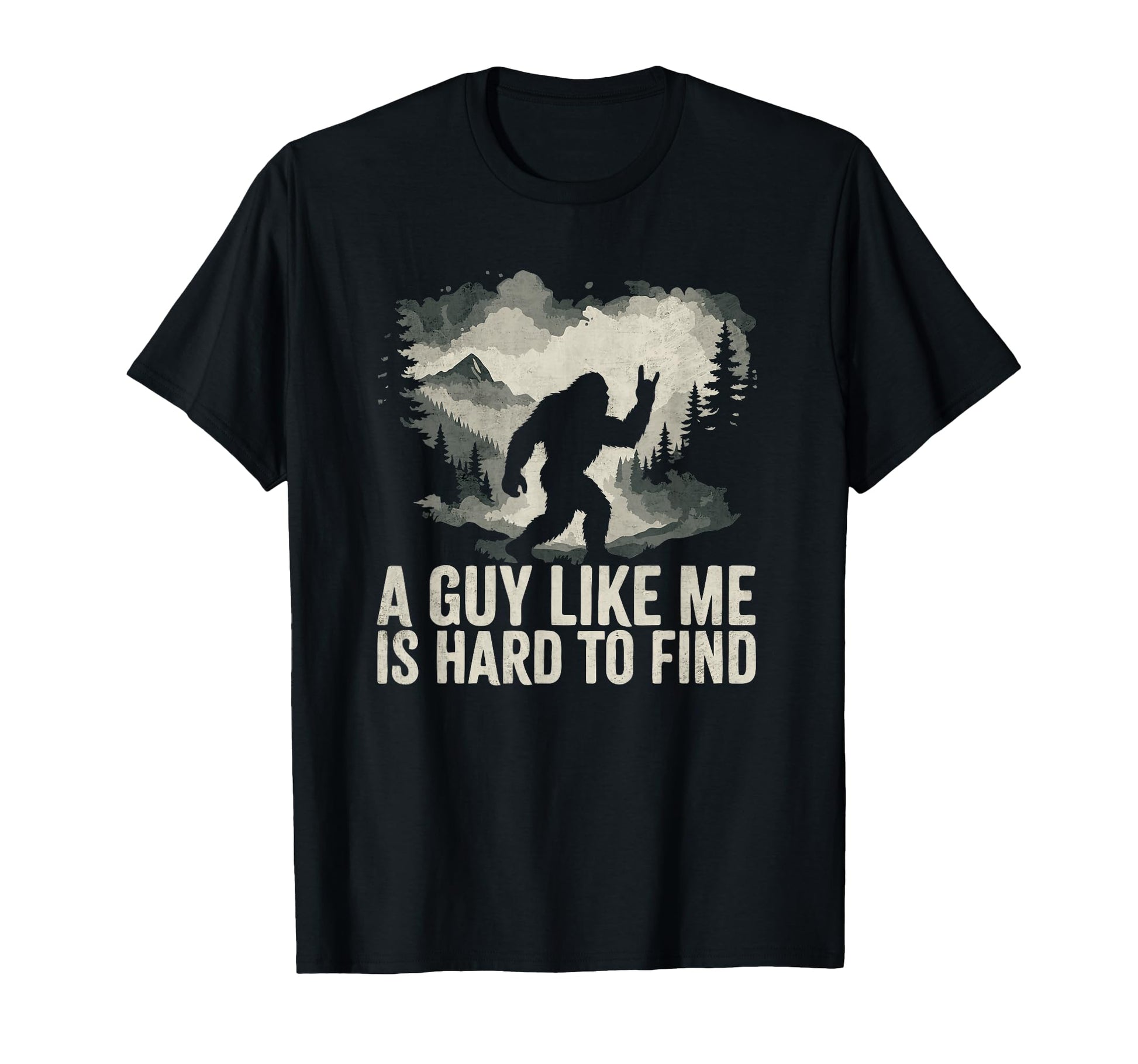 Bigfoot Pease Sign Guy Like Me Is Hard T-Shirt - Aesthetic Graphic Unisex - T-Shirt, Sweatshirt, Hoodie