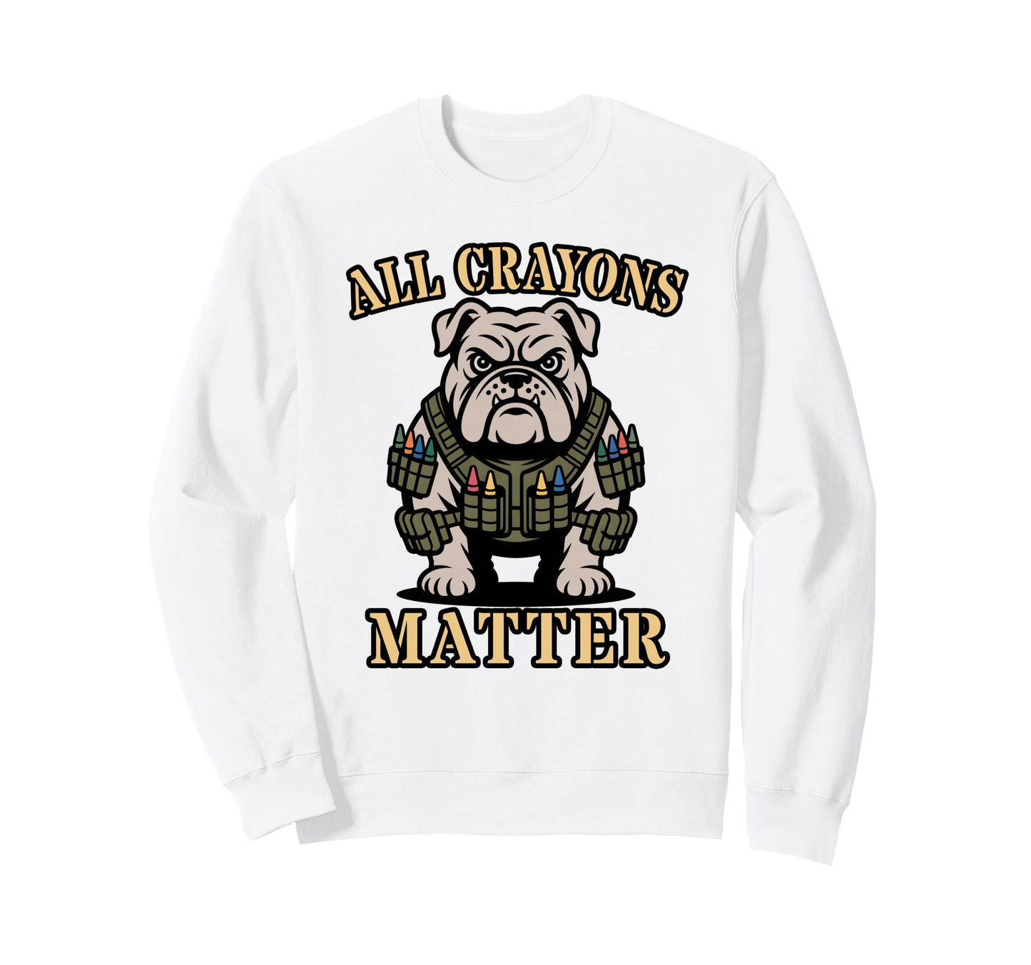 Funny All Crayons Matter Soldier Sweatshirt - Custom Art Print Men Women - T-Shirt, Sweatshirt, Hoodie