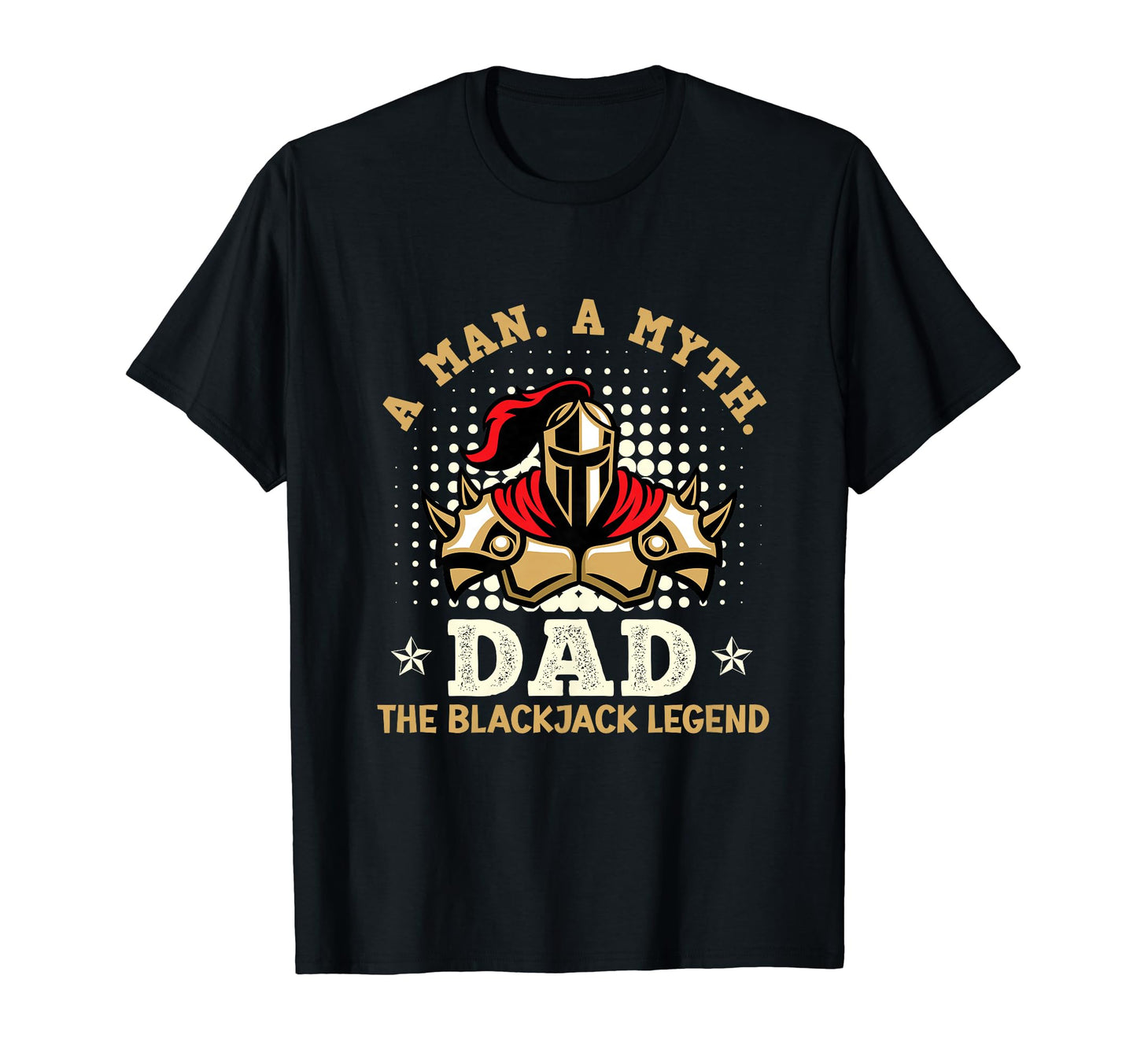 Blackjack Casino Myth Dad T-Shirt - Fun Novelty Design for Adults - T-Shirt, Sweatshirt, Hoodie