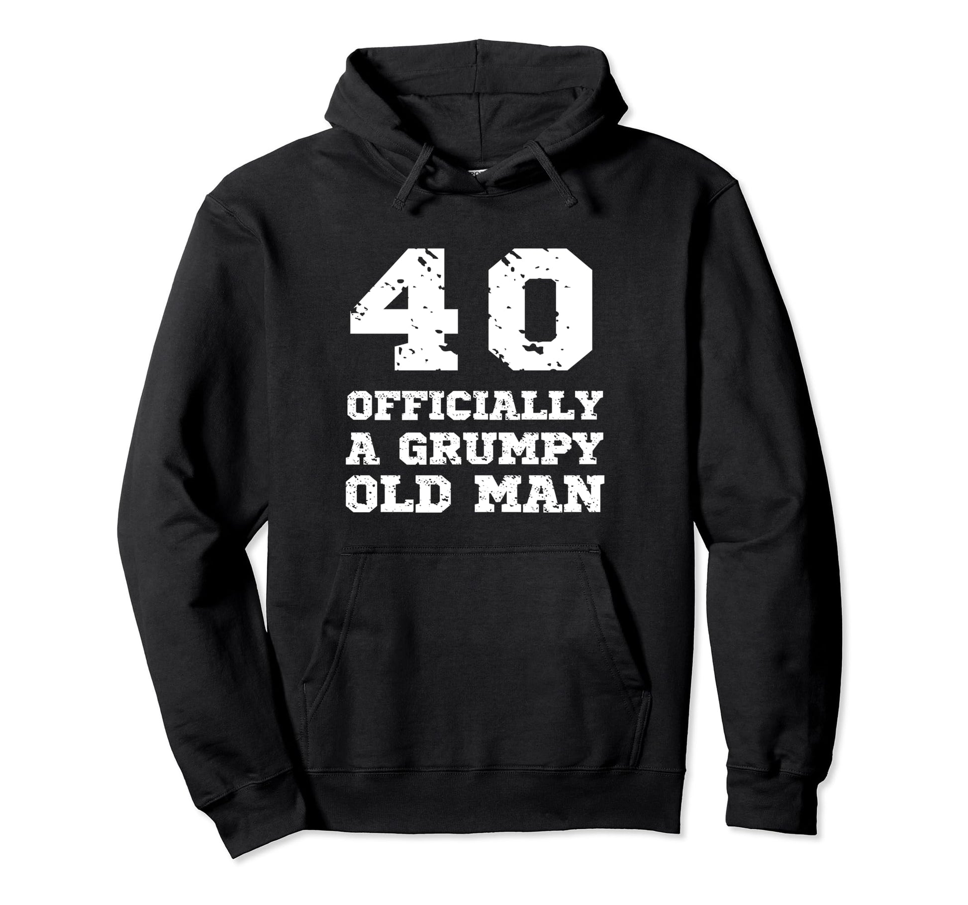 Officially Grumpy Old 40 Year Old Hoodie - Aesthetic Graphic for Adults - T-Shirt, Sweatshirt, Hoodie