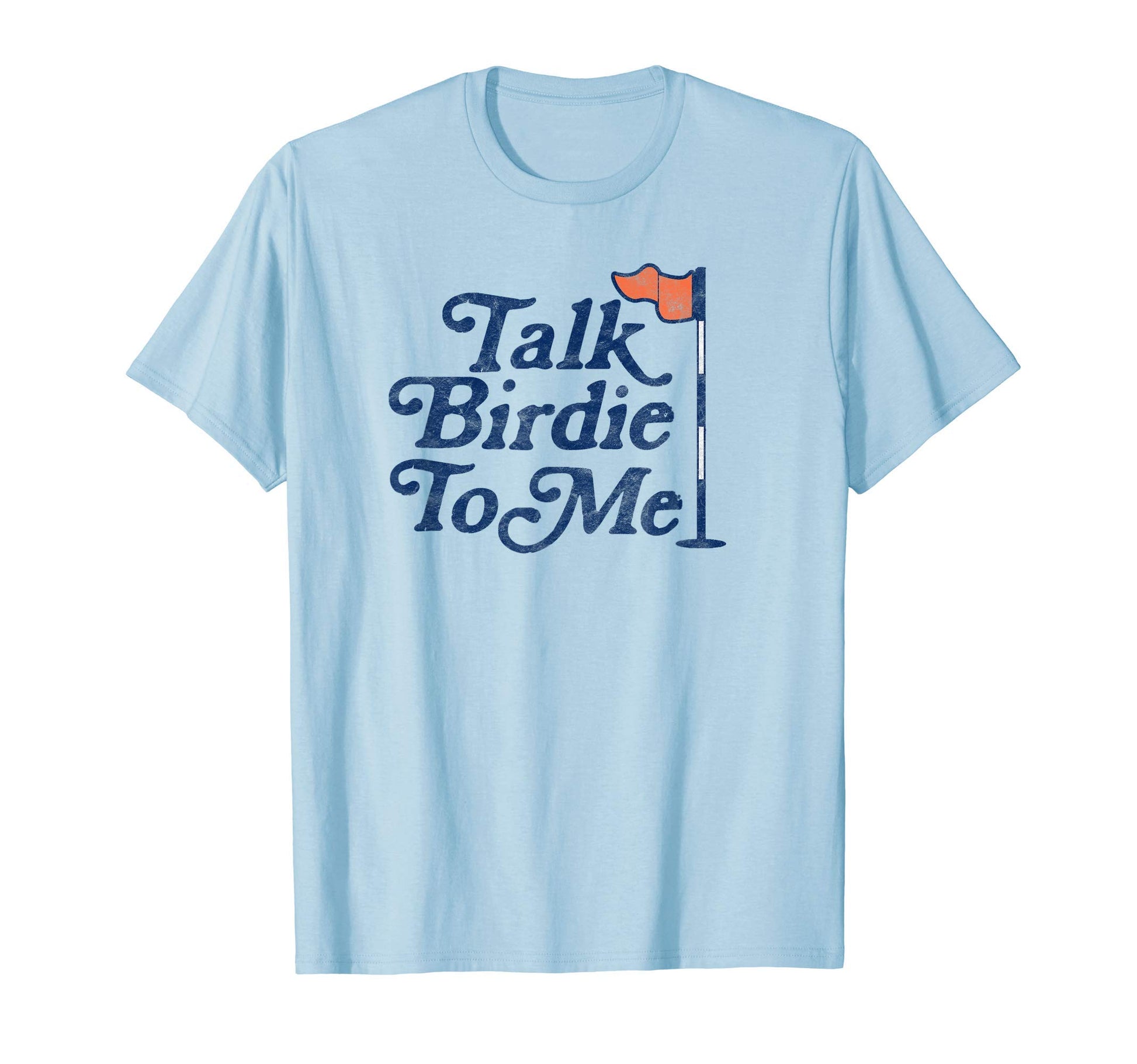 Talk Birdie To Me Funny Golfer Dad T-Shirt - Minimalist Print Unisex - T-Shirt, Sweatshirt, Hoodie