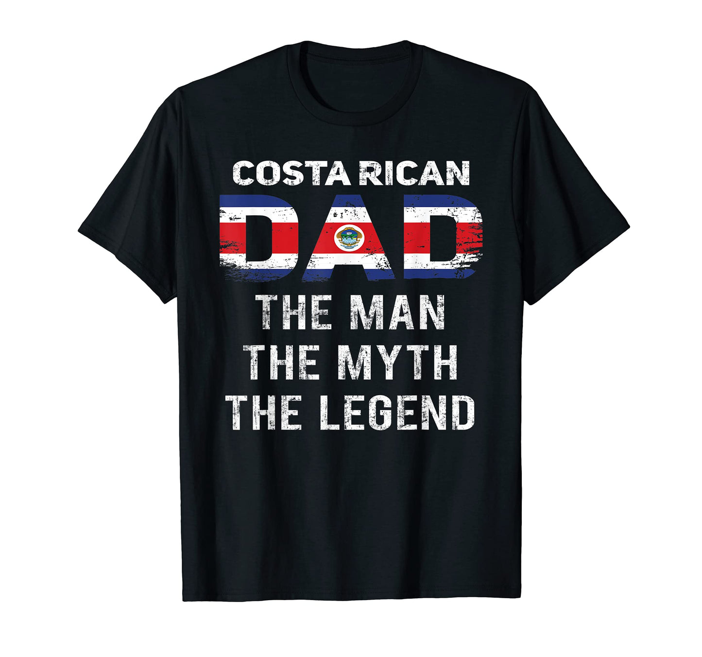 Mens Myth Legend Costa Rican Dad Fathers T-Shirt - Trendy Graphic Unisex - T-Shirt, Sweatshirt, Hoodie