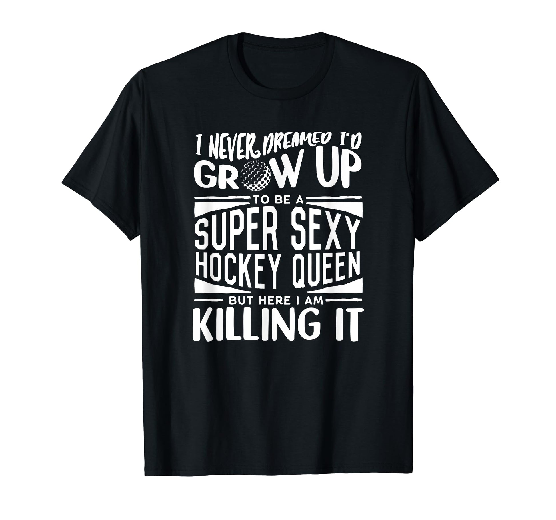 Field Hockey Player Field Hockey Lover T-Shirt - Graphic Print Men Women - T-Shirt, Sweatshirt, Hoodie
