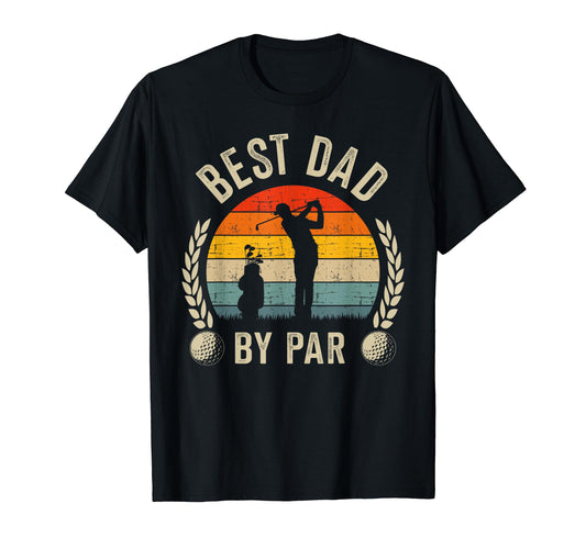 Best Dad Par Golf Fathers Day T-Shirt - Minimalist Print for Adults - T-Shirt, Sweatshirt, Hoodie