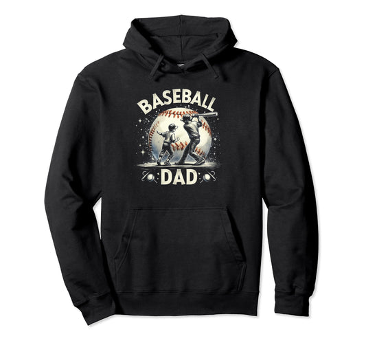 Baseball Dad Fathers Day Hoodie - Casual Everyday Wear Men Women - T-Shirt, Sweatshirt, Hoodie