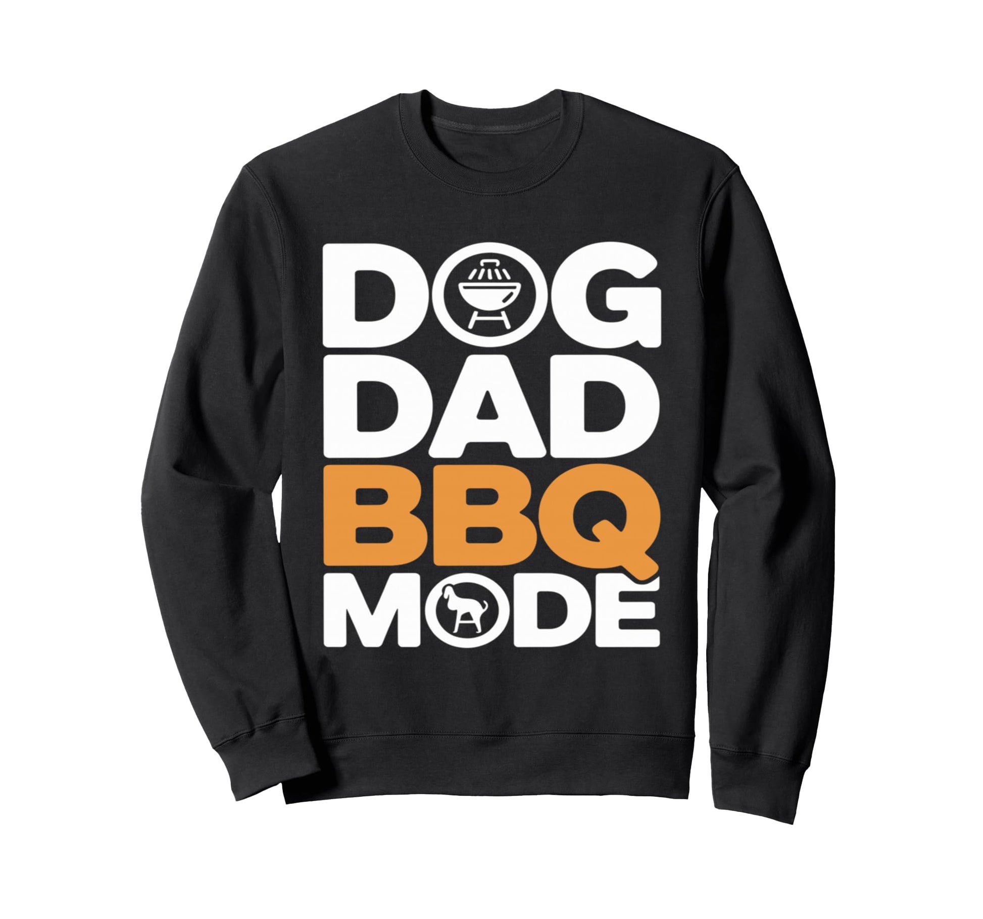 Dog Dad Bbq Mode Funny Backyard Grilling Sweatshirt - Trendy Graphic Unisex - T-Shirt, Sweatshirt, Hoodie