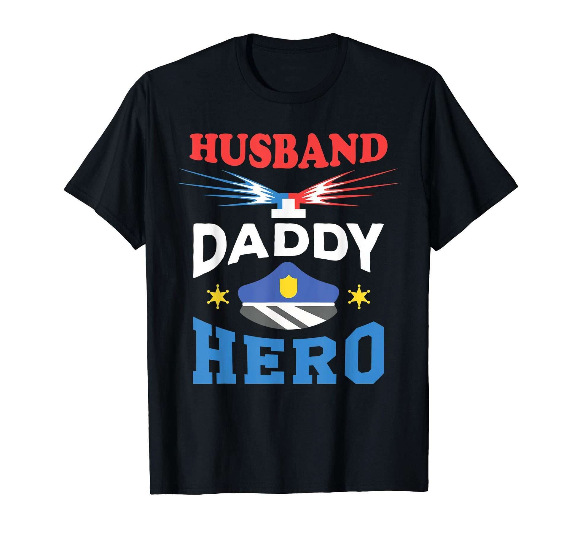 Mens Husband Daddy Hero Police Dad T-Shirt - Aesthetic Graphic for Adults - T-Shirt, Sweatshirt, Hoodie