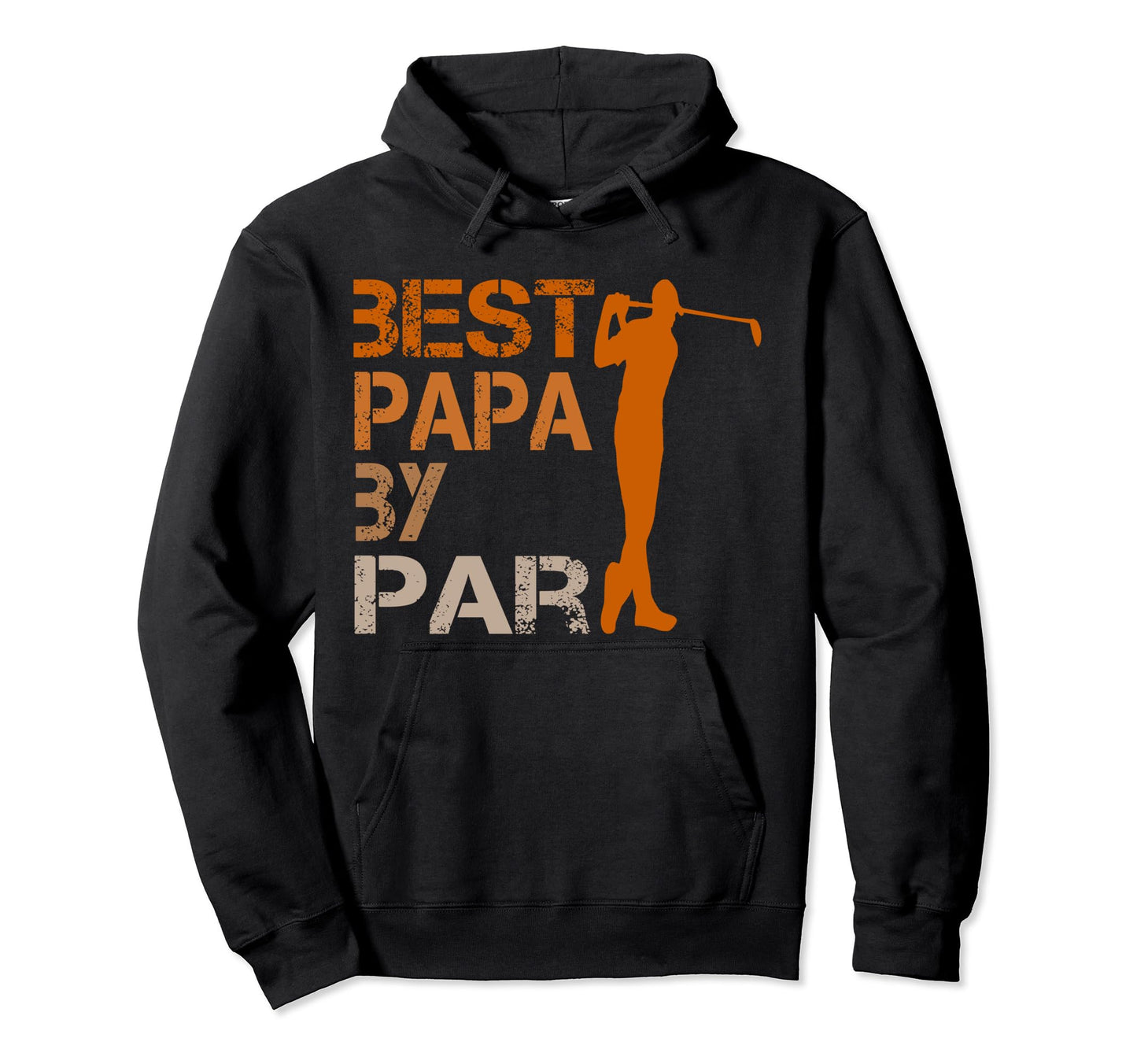 Best Papa Par Funny Fathers Day Golf Hoodie - Minimalist Print Men Women - T-Shirt, Sweatshirt, Hoodie