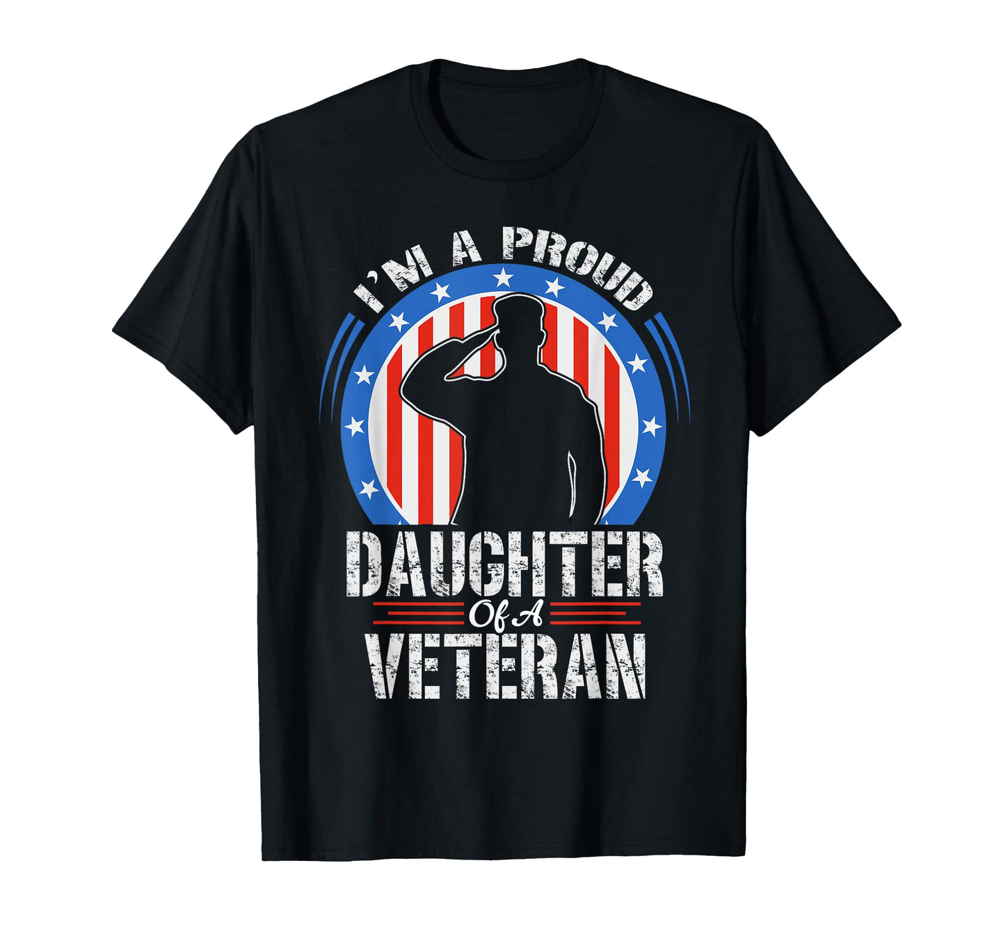 Im Proud Daughter Veteran Patriotic T-Shirt - Minimalist Print for Adults - T-Shirt, Sweatshirt, Hoodie
