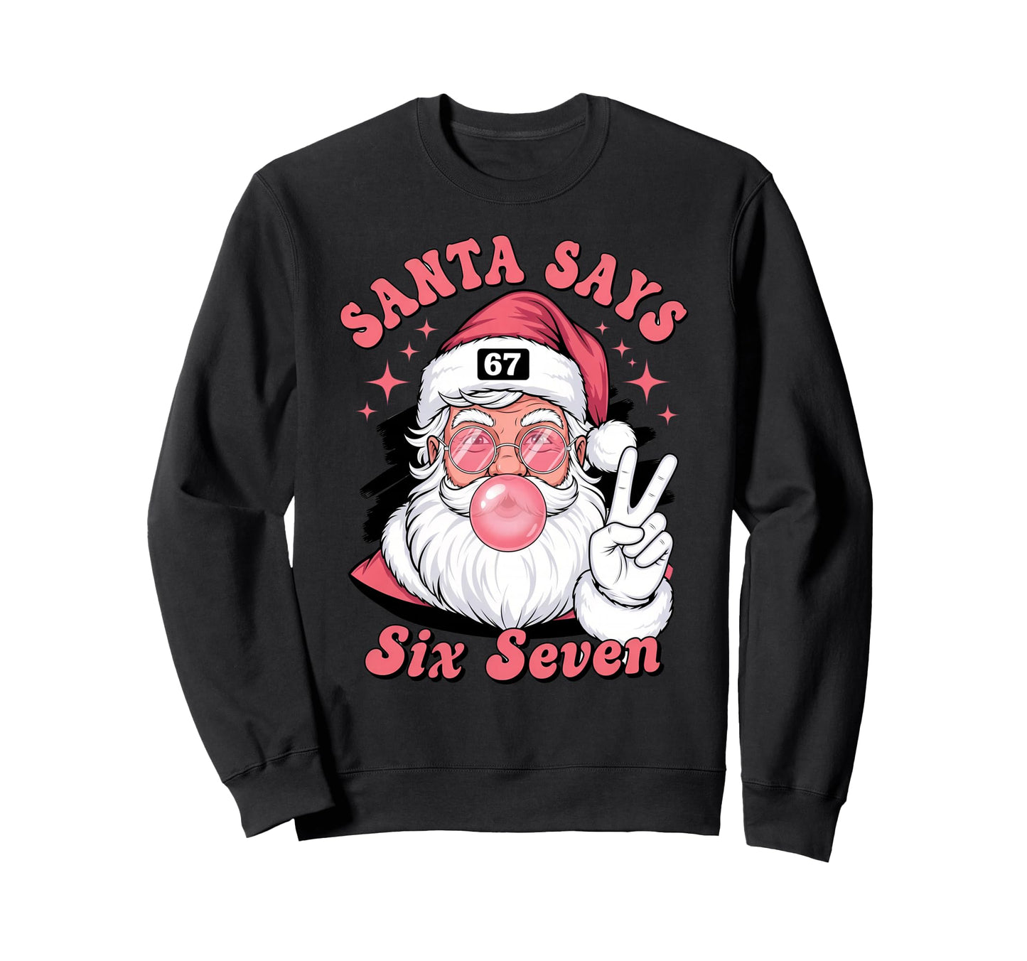 Funny 6 7 Meme Santa Cheing Gum Sweatshirt - Minimalist Print Men Women - T-Shirt, Sweatshirt, Hoodie