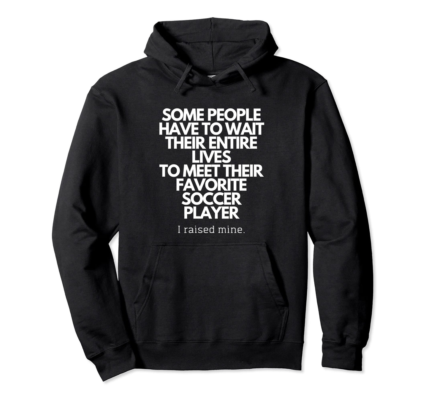 Proud Mom Dad Parent Soccer Player Hoodie - Novelty Apparel Men Women - T-Shirt, Sweatshirt, Hoodie