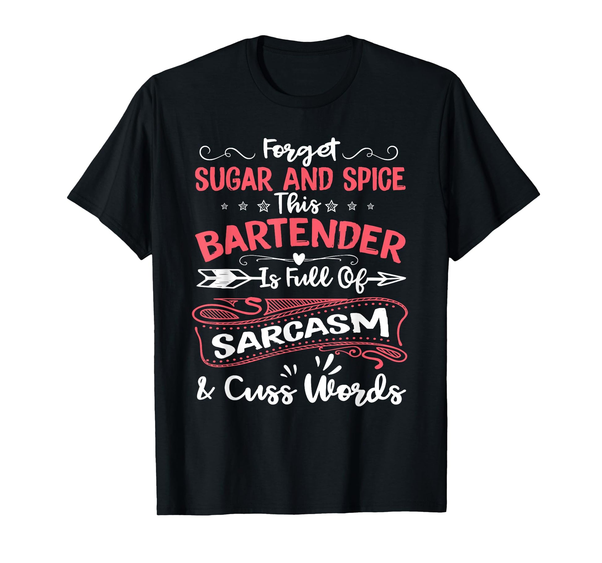 Funny Bartender Sarcastic Aspiring T-Shirt - Custom Art Print Men Women - T-Shirt, Sweatshirt, Hoodie