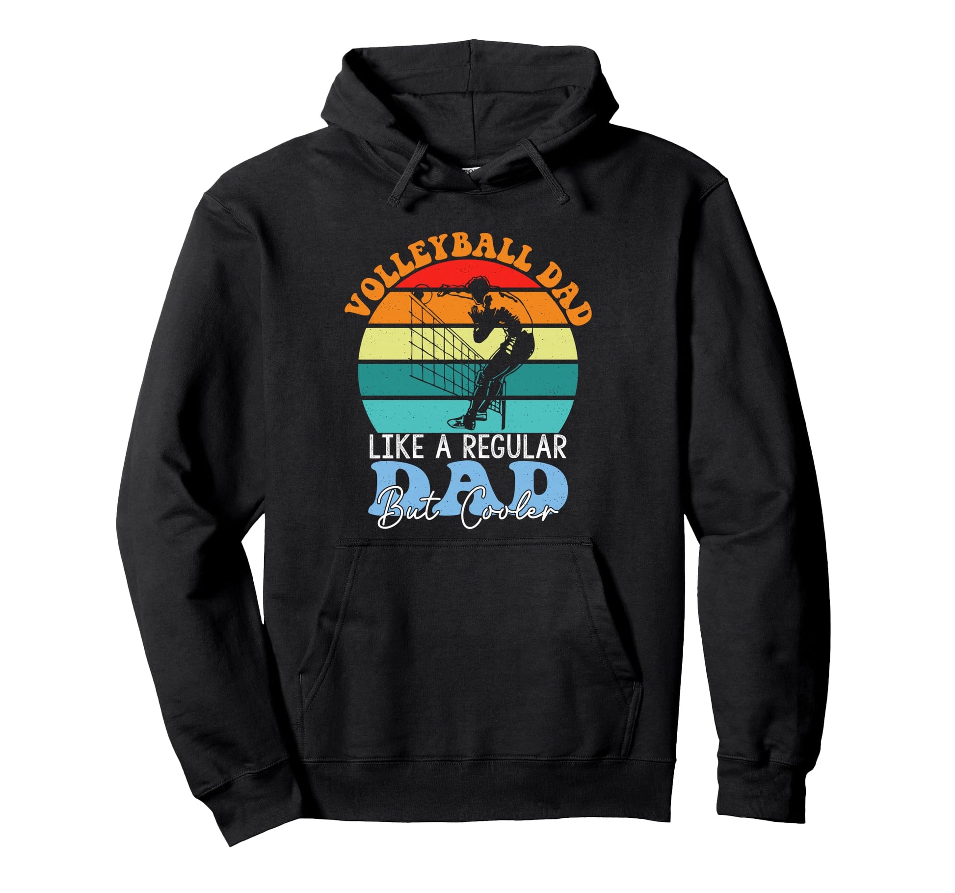 Volleyball Dad Like Regular Dad But Hoodie - Custom Art Print for Adults - T-Shirt, Sweatshirt, Hoodie