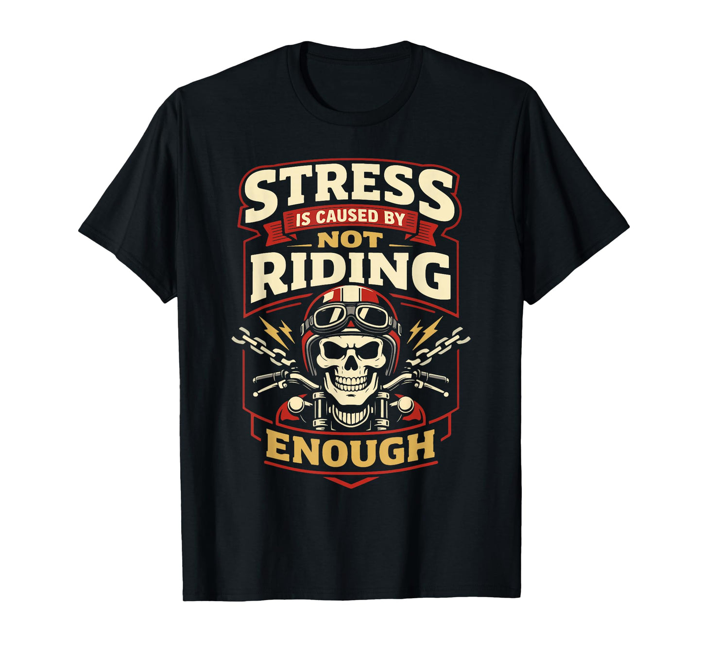 Motorcycle Biker Stress Is Caused T-Shirt - Aesthetic Graphic for Adults - T-Shirt, Sweatshirt, Hoodie