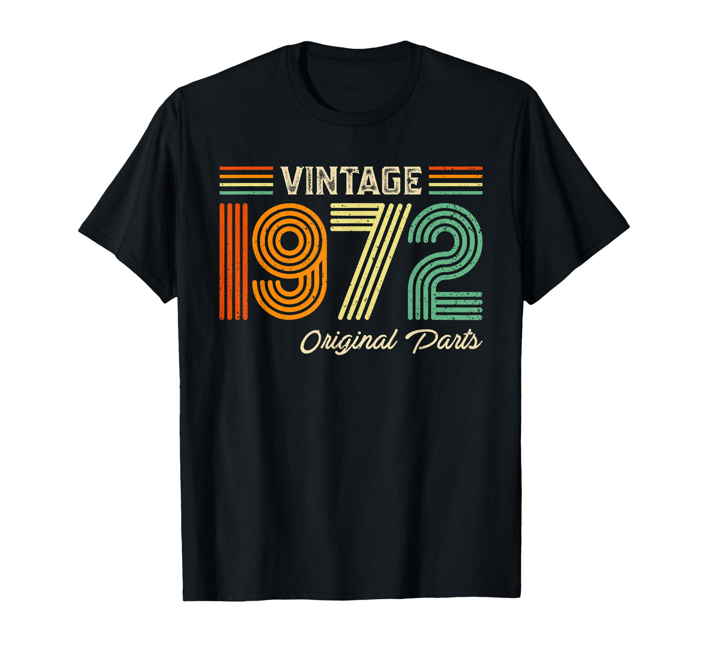 1972 Original Parts Birthday 1972 T-Shirt - Streetwear Style Unisex - T-Shirt, Sweatshirt, Hoodie