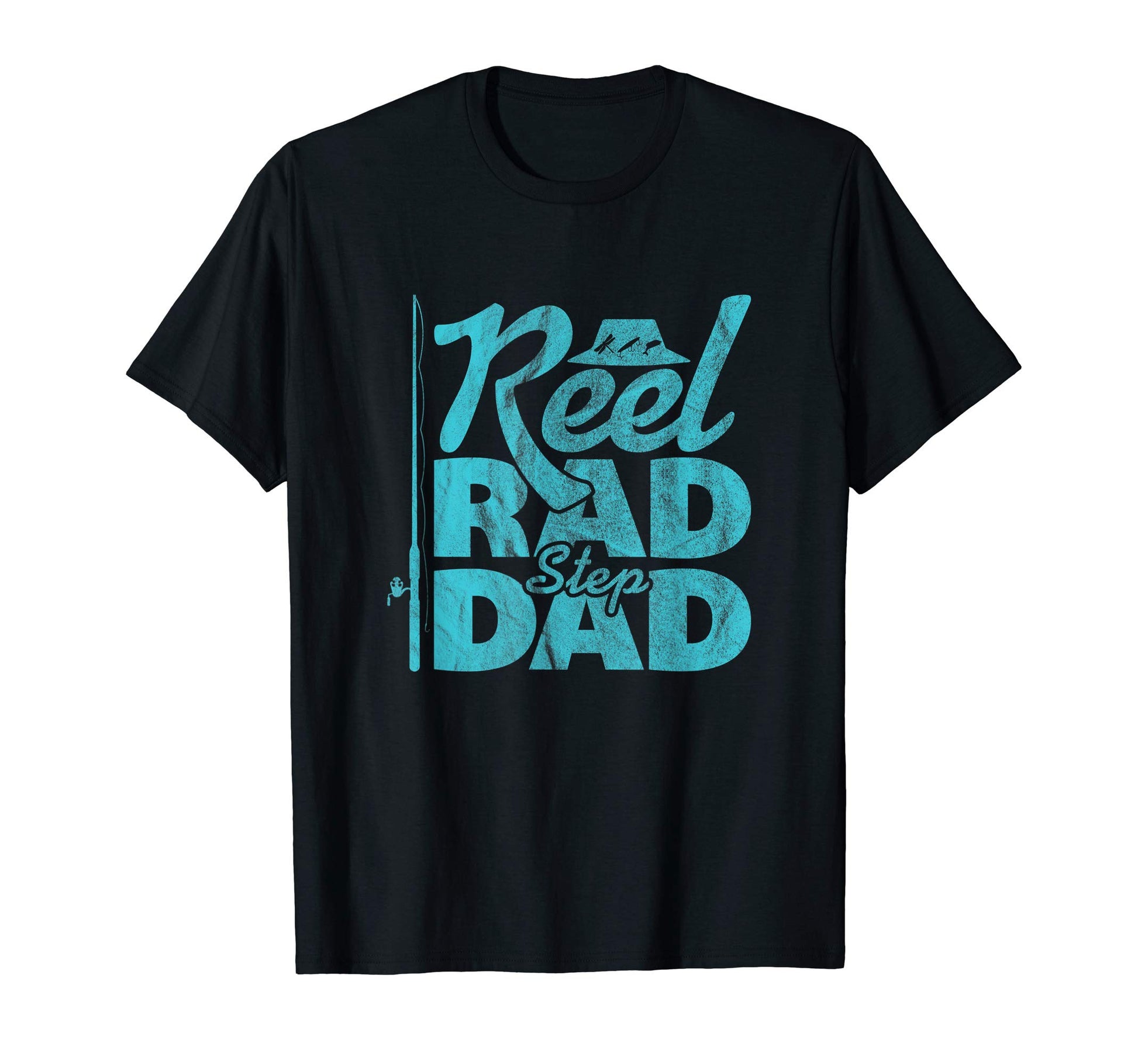 Fishing Reel Rad Step Dad Fathers Day T-Shirt - Novelty Apparel for Adults - T-Shirt, Sweatshirt, Hoodie