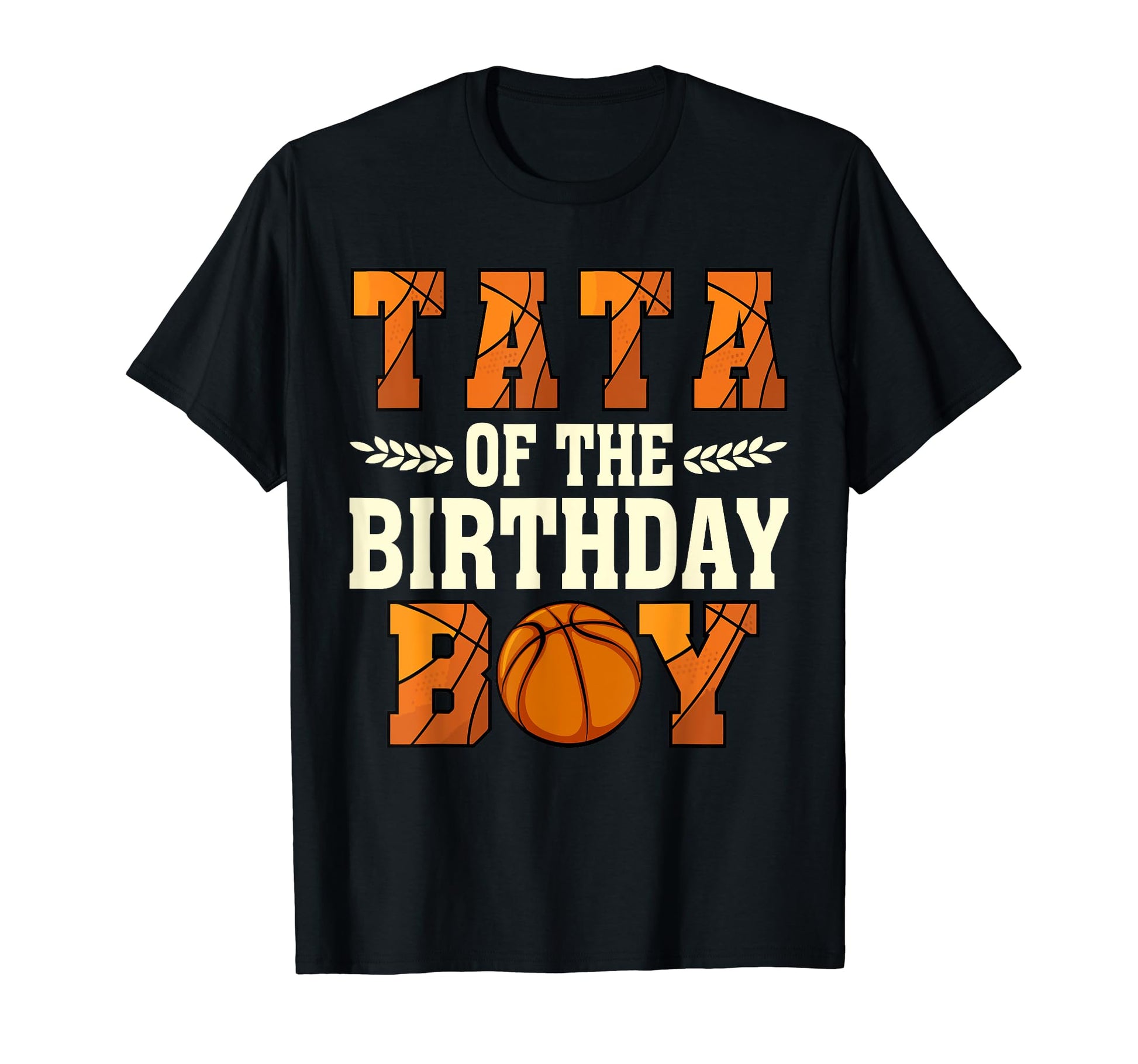 Tata Birthday Basketball Dad 1St Bday T-Shirt - Unique Graphic for Adults - T-Shirt, Sweatshirt, Hoodie