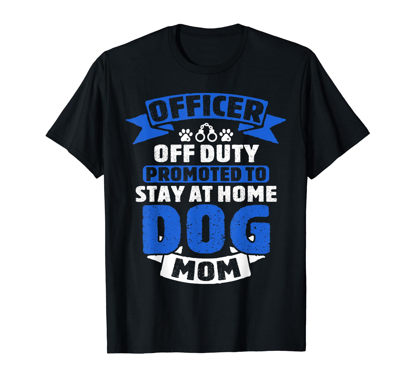 Officer Off Duty Dog Dad Cop Police T-Shirt - Unique Graphic Unisex - T-Shirt, Sweatshirt, Hoodie