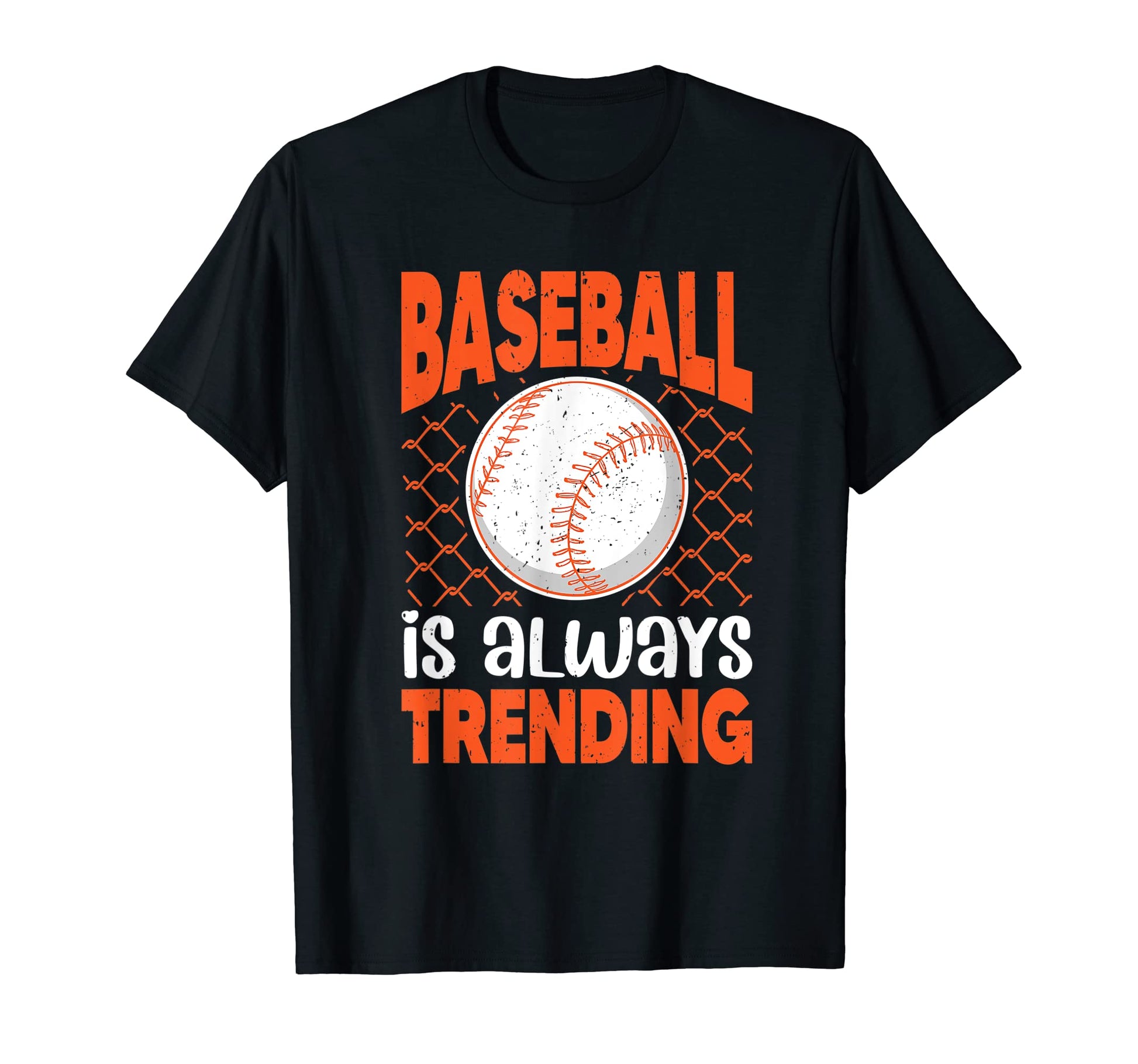 Baseball Is Always Trending Baseball T-Shirt - Trendy Graphic Unisex - T-Shirt, Sweatshirt, Hoodie