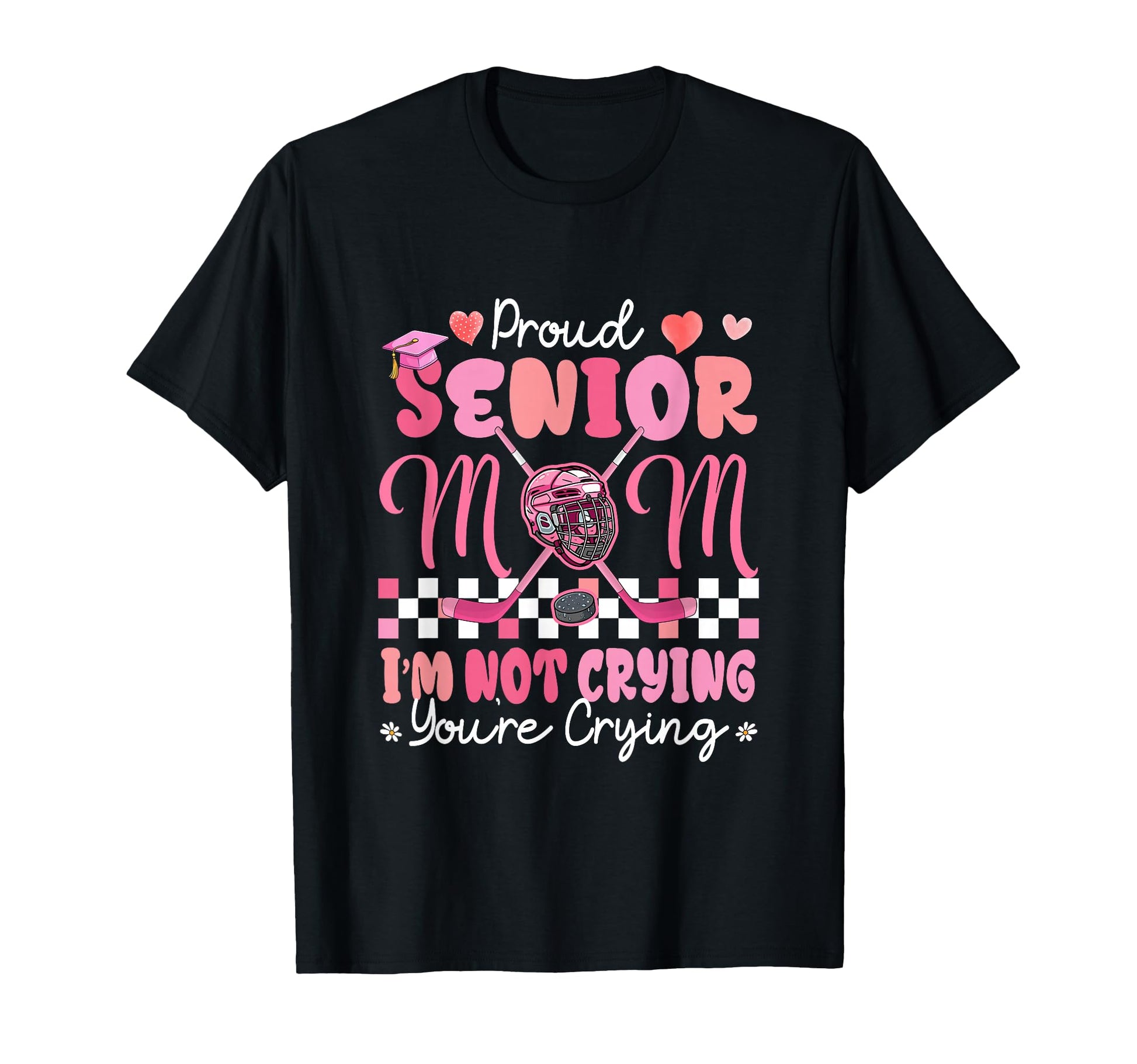 Proud Senior Mom Funny Joke Crying T-Shirt - Streetwear Style for Adults - T-Shirt, Sweatshirt, Hoodie