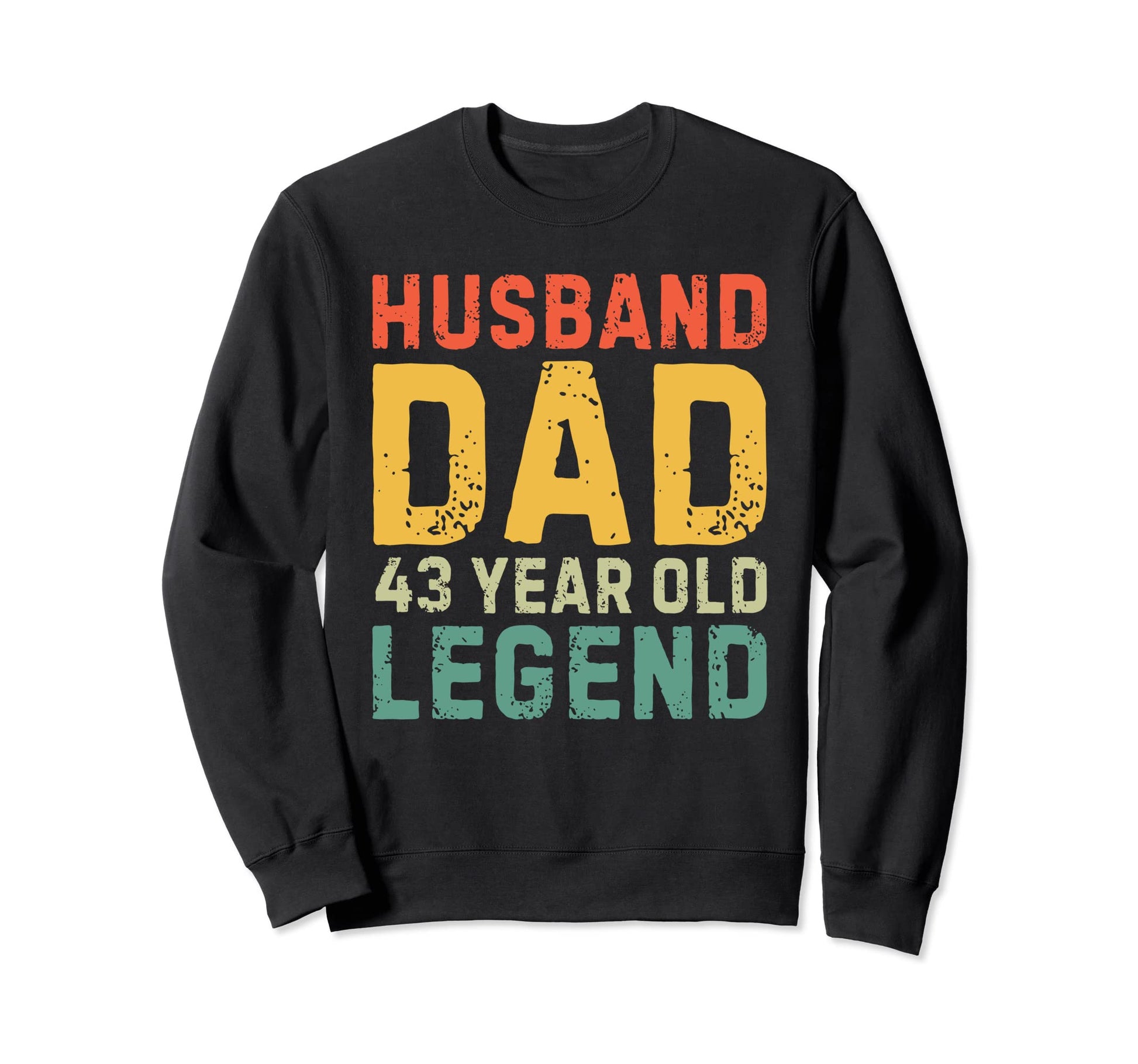 Husband Dad 43 Year Old Legend 1980 Sweatshirt - Graphic Print for Adults - T-Shirt, Sweatshirt, Hoodie