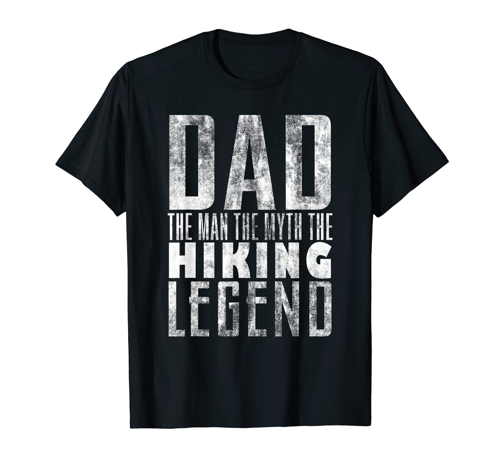 Mens Fathers Day Hiking Legend Dad Myth T-Shirt - Trendy Graphic for Adults - T-Shirt, Sweatshirt, Hoodie