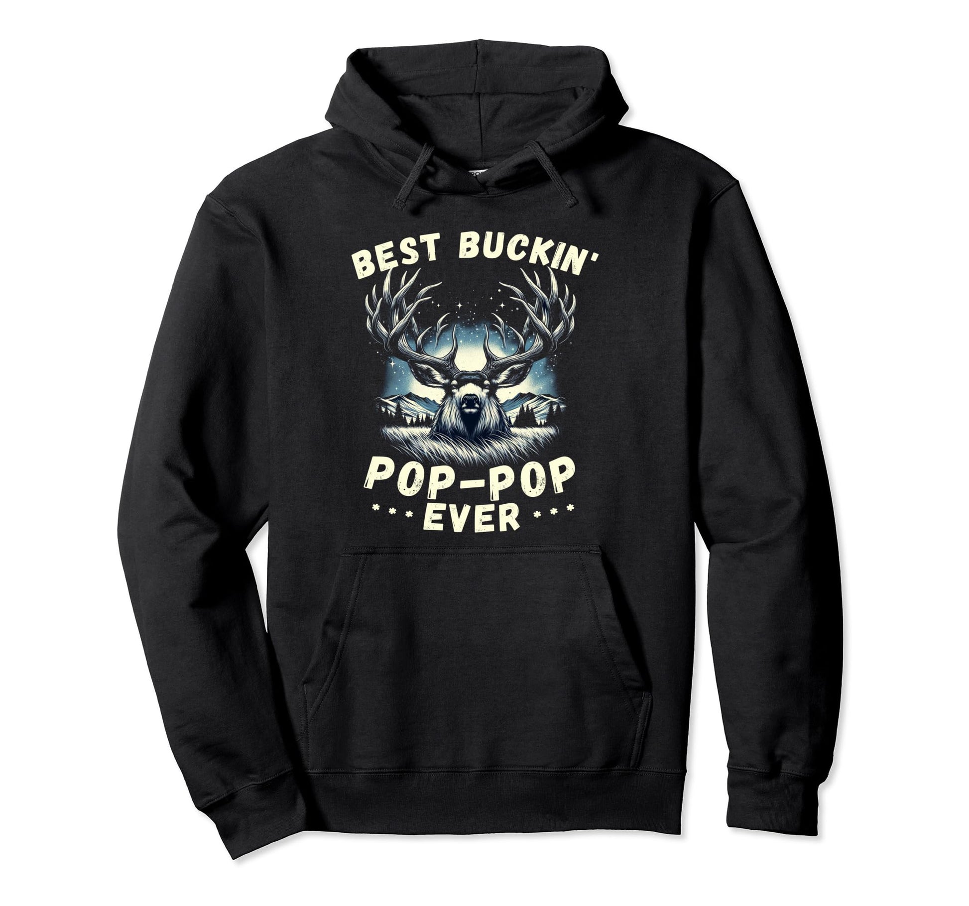 Novelty Big Buck Fathers Day Best Buckin Hoodie - Unique Graphic Unisex - T-Shirt, Sweatshirt, Hoodie