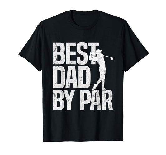 Best Dad Par Fathers Day Golfing Dad T-Shirt - Custom Art Print Unisex - T-Shirt, Sweatshirt, Hoodie