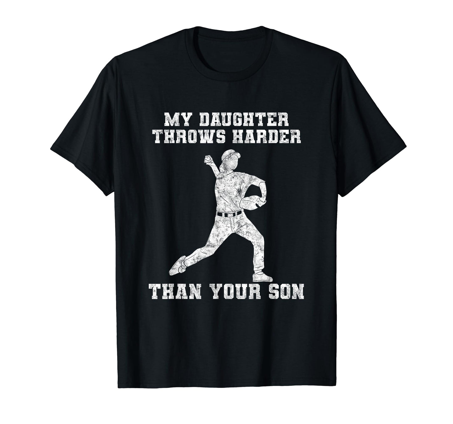 My Daughter Throws Harder Than Your Son T-Shirt - Custom Art Print Unisex - T-Shirt, Sweatshirt, Hoodie