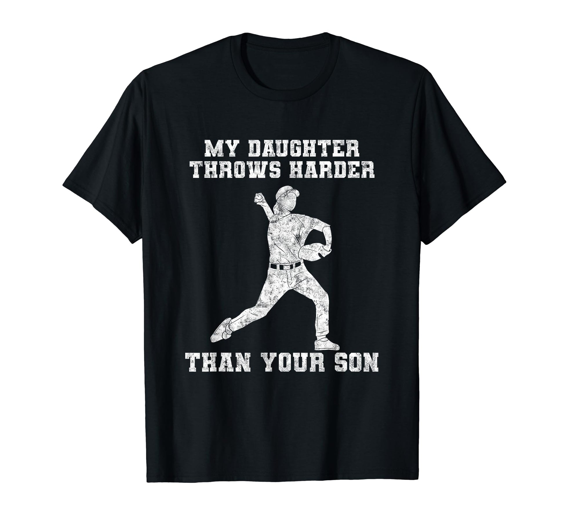 My Daughter Throws Harder Than Your Son T-Shirt - Custom Art Print Unisex - T-Shirt, Sweatshirt, Hoodie