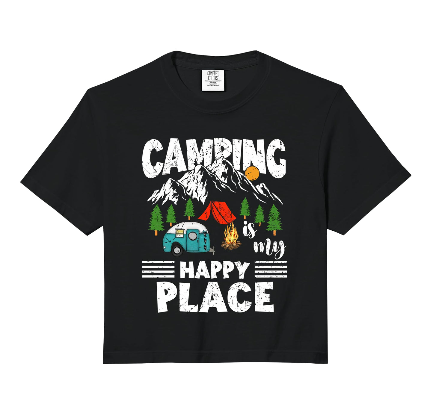 Camping Is My Happy Place Funny Sweatshirt - Graphic Print Men Women - T-Shirt, Sweatshirt, Hoodie
