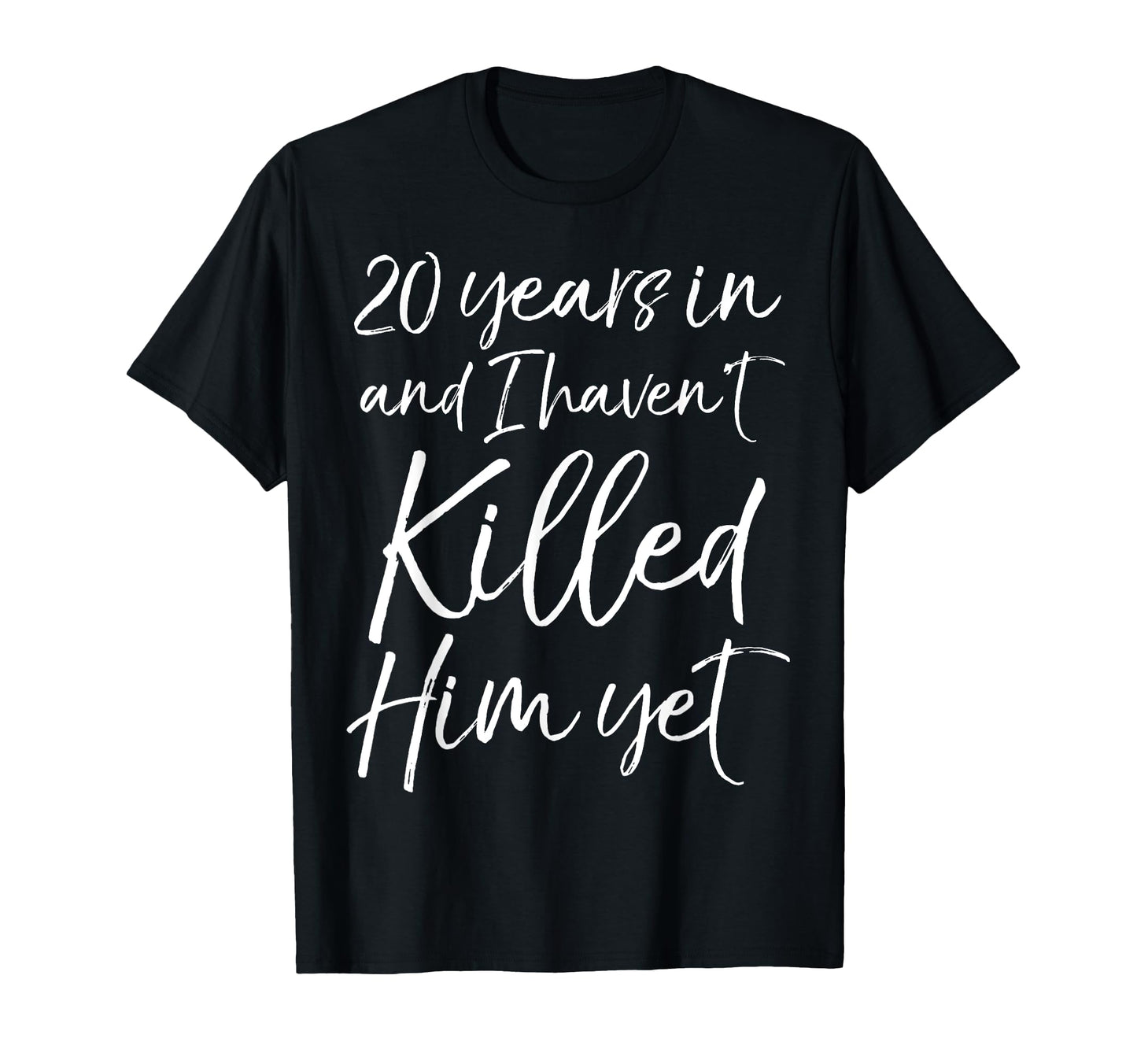 20Th Anniversary 20 Years And I T-Shirt - Streetwear Style for Adults - T-Shirt, Sweatshirt, Hoodie