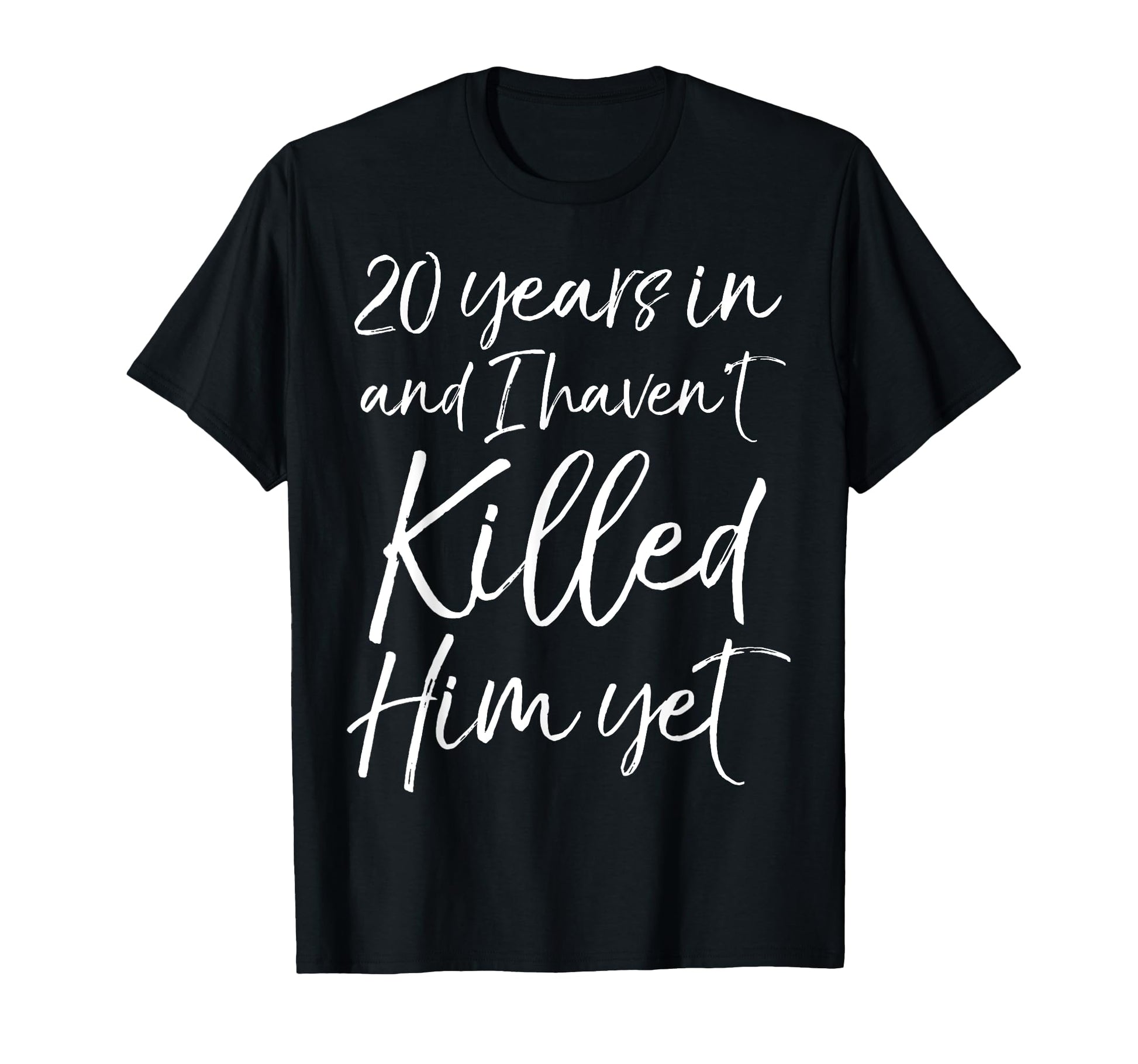 20Th Anniversary 20 Years And I T-Shirt - Streetwear Style for Adults - T-Shirt, Sweatshirt, Hoodie