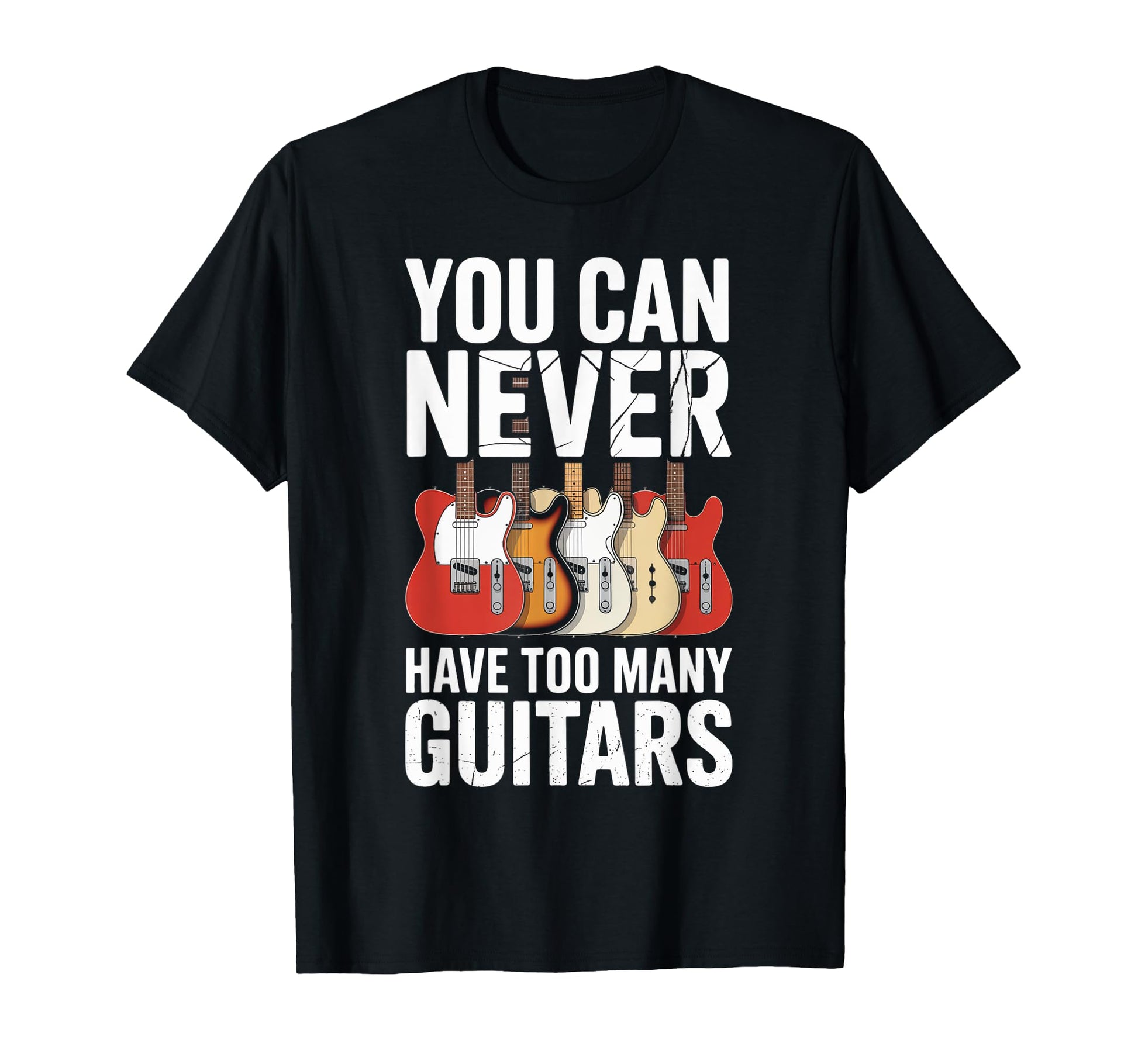 Funny You Can Never Have Too Many T-Shirt - Unique Graphic for Adults - T-Shirt, Sweatshirt, Hoodie