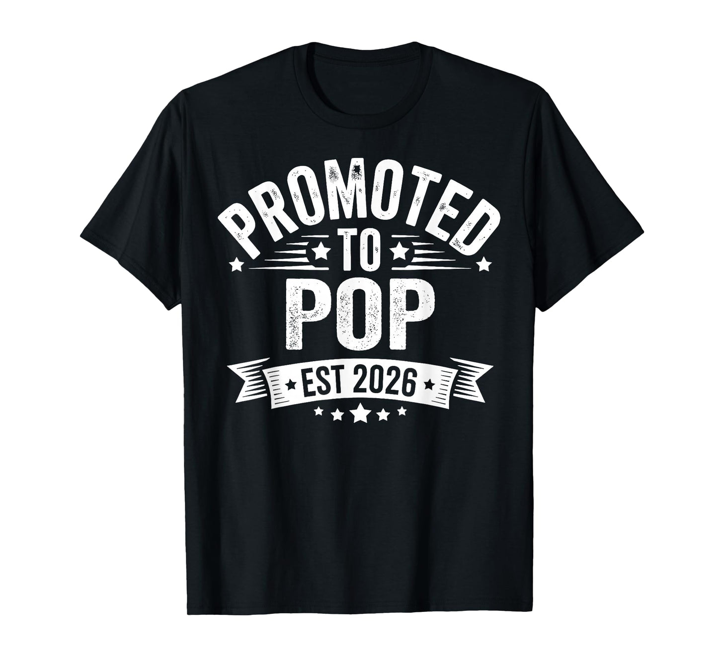 Promoted To Pop Est 2026 Announcement T-Shirt - Streetwear Style for Adults - T-Shirt, Sweatshirt, Hoodie