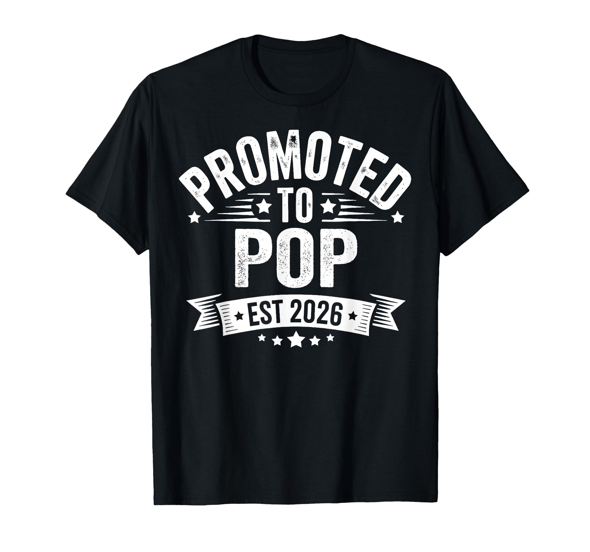 Promoted To Pop Est 2026 Announcement T-Shirt - Streetwear Style for Adults - T-Shirt, Sweatshirt, Hoodie