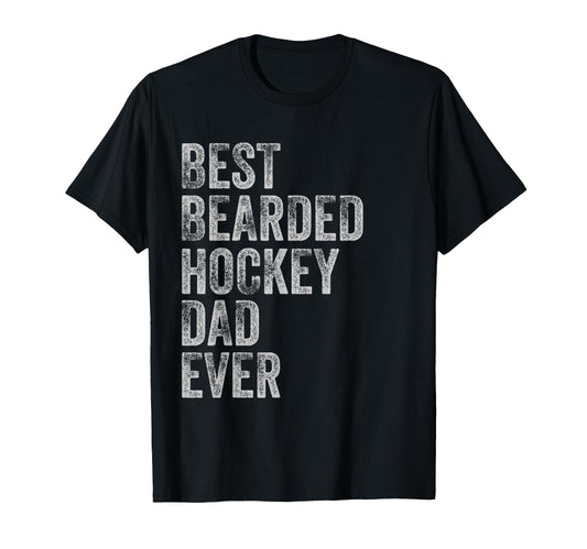 Best Bearded Hockey Dad Fathers Day T-Shirt - Novelty Apparel Unisex - T-Shirt, Sweatshirt, Hoodie