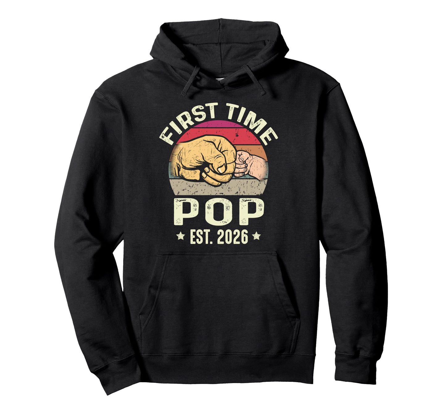First Time Pop Est 2026 New Papa Funny Hoodie - Graphic Print for Adults - T-Shirt, Sweatshirt, Hoodie