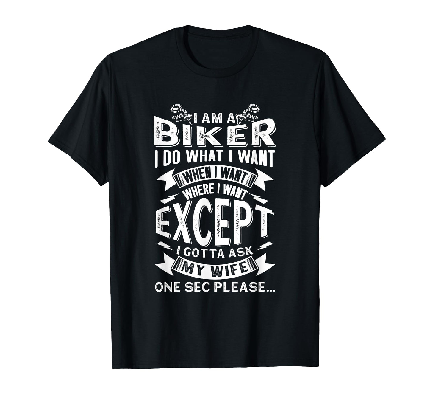 Biker Outfit Funny Motorcycle Quotes T-Shirt - Graphic Print Men Women - T-Shirt, Sweatshirt, Hoodie