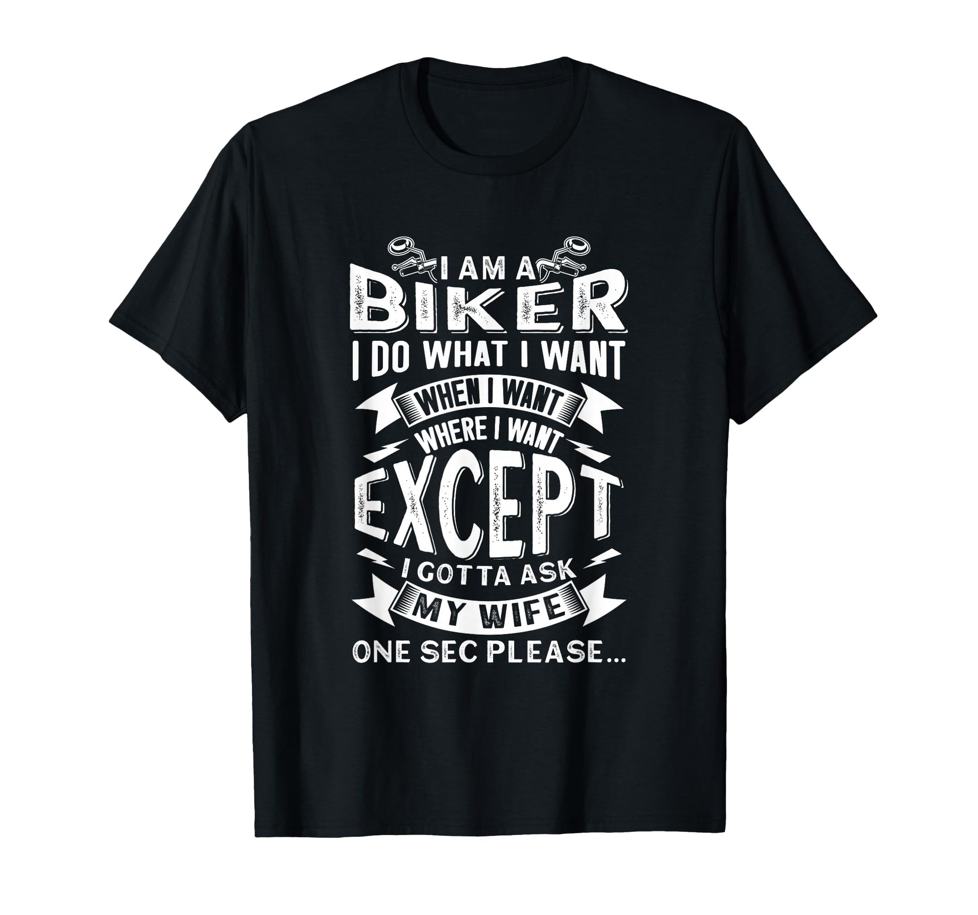 Biker Outfit Funny Motorcycle Quotes T-Shirt - Graphic Print Men Women - T-Shirt, Sweatshirt, Hoodie